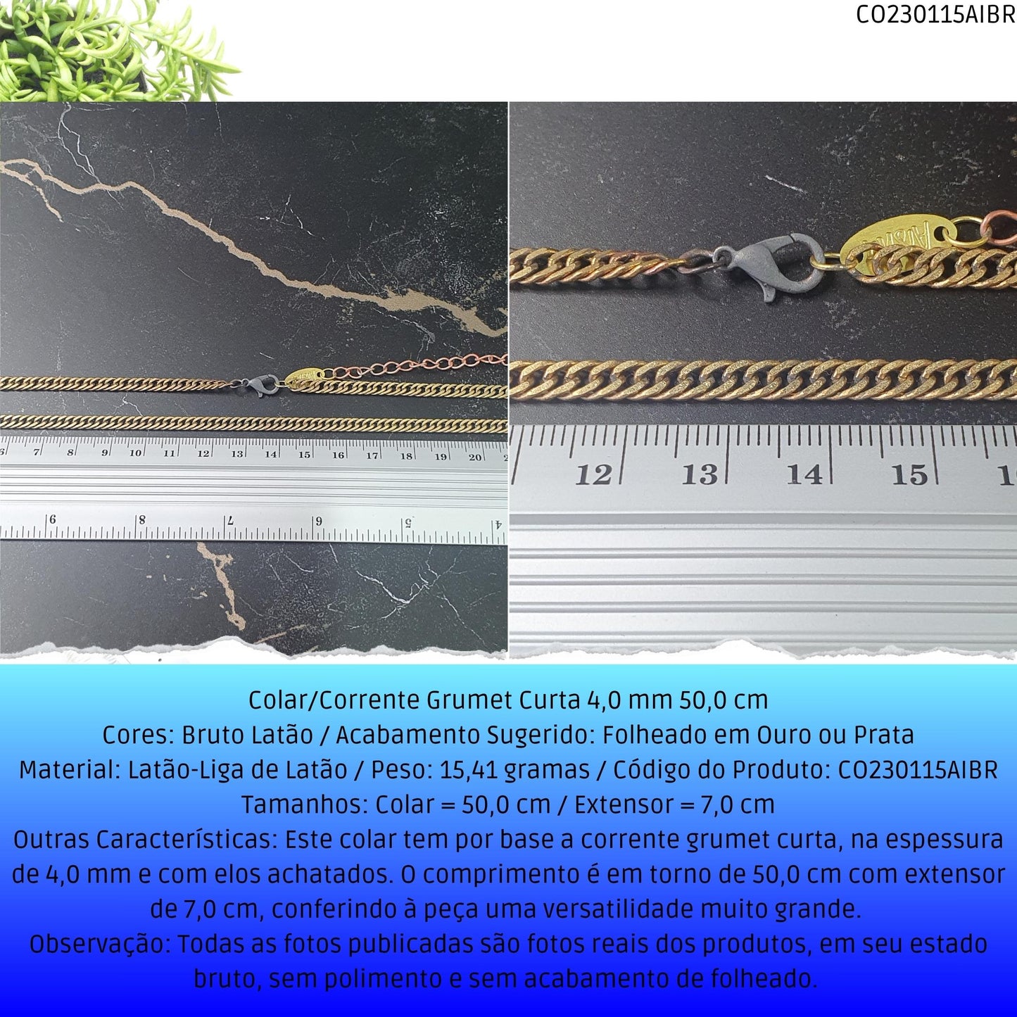 Colar/Corrente Grumet Curta 4.0 mm 50.0 cm  - Código.: CO230115AIBR  - Peso.: 15.4 gr