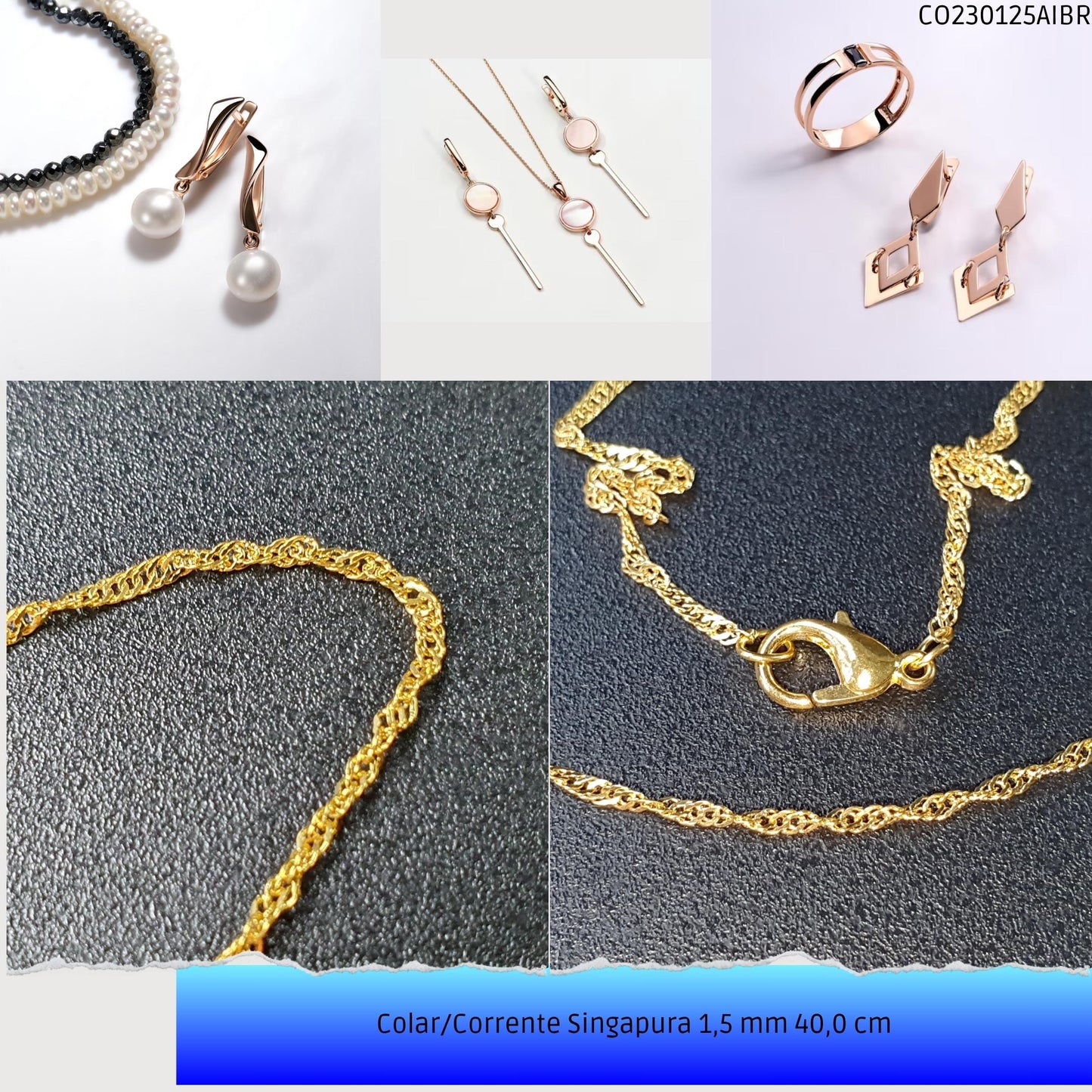 Colar/Corrente Singapura 1.5 mm 40.0 cm  - Código.: CO230125AIBR  - Peso.: 1.5 gr