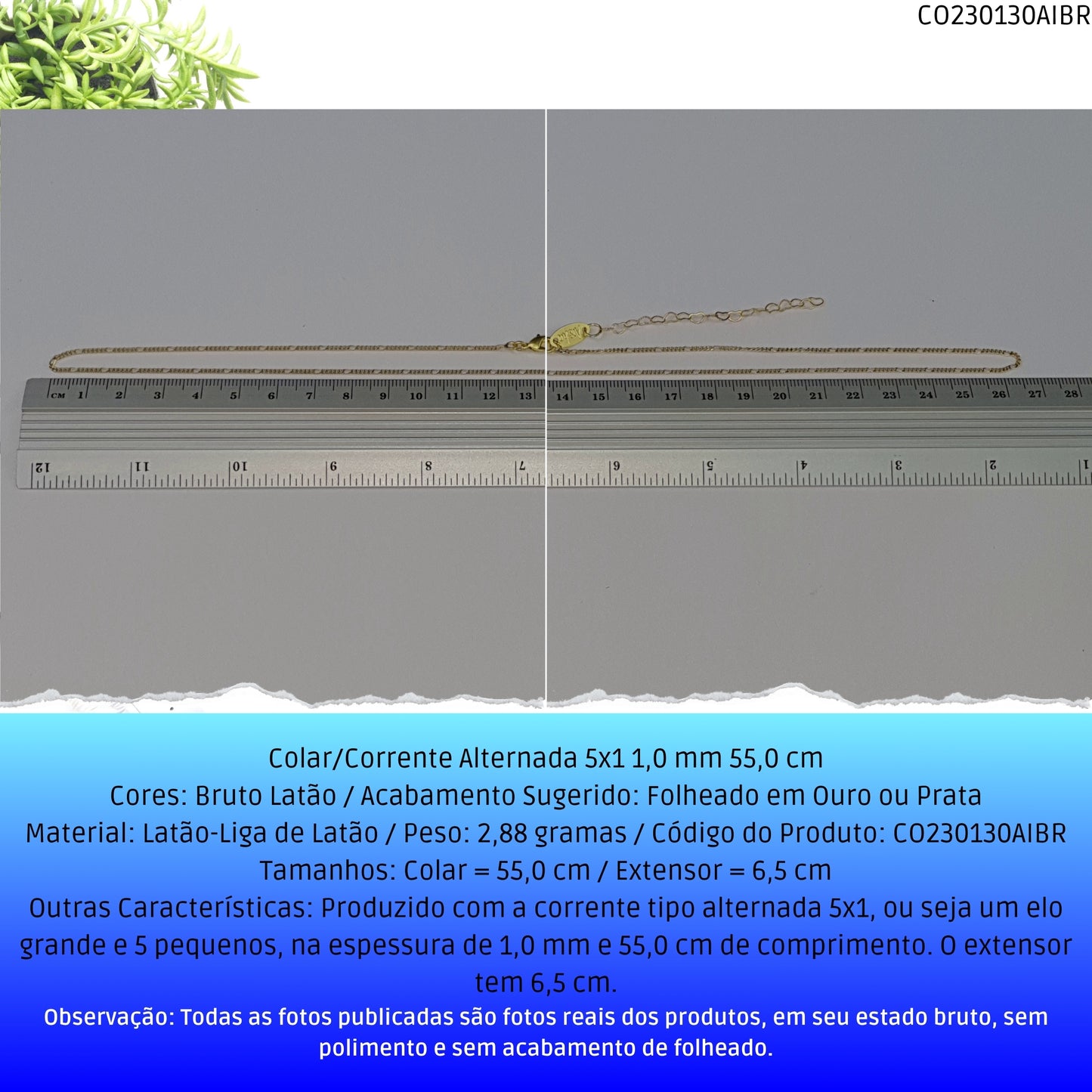 Colar/Corrente Alternada 5x1 1.0 mm 55.0 cm  - Código.: CO230130AIBR  - Peso.: 2.9 gr