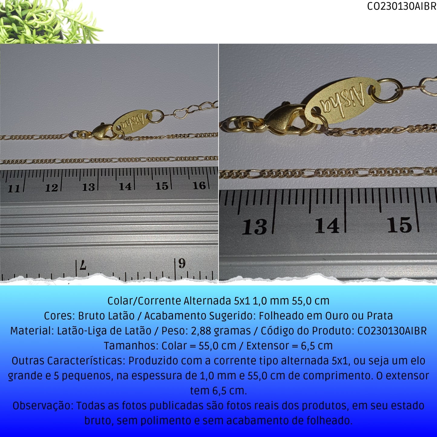 Colar/Corrente Alternada 5x1 1.0 mm 55.0 cm  - Código.: CO230130AIBR  - Peso.: 2.9 gr