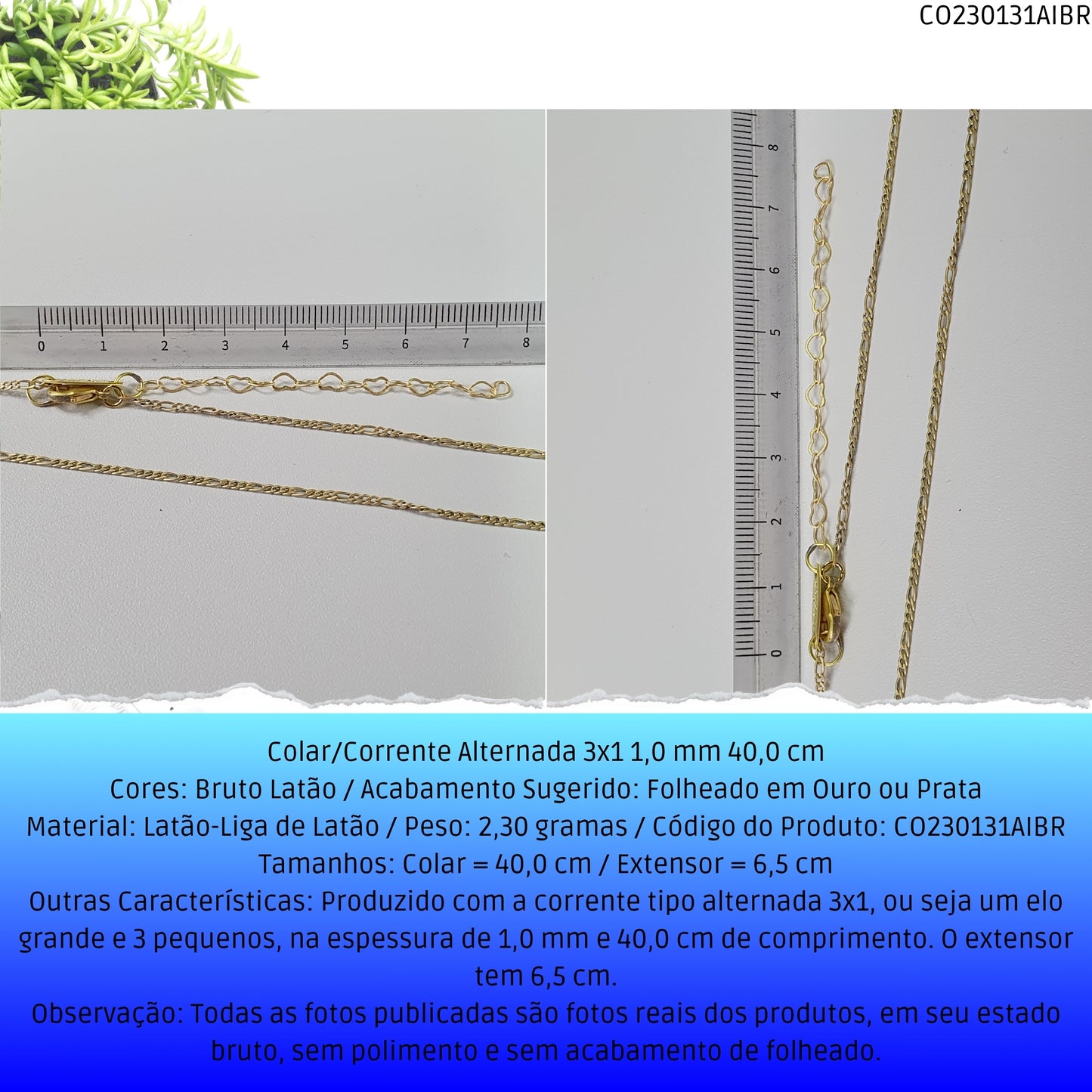 Colar/Corrente Alternada 3x1 1.0 mm 40.0 cm  - Código.: CO230131AIBR  - Peso.: 2.3 gr