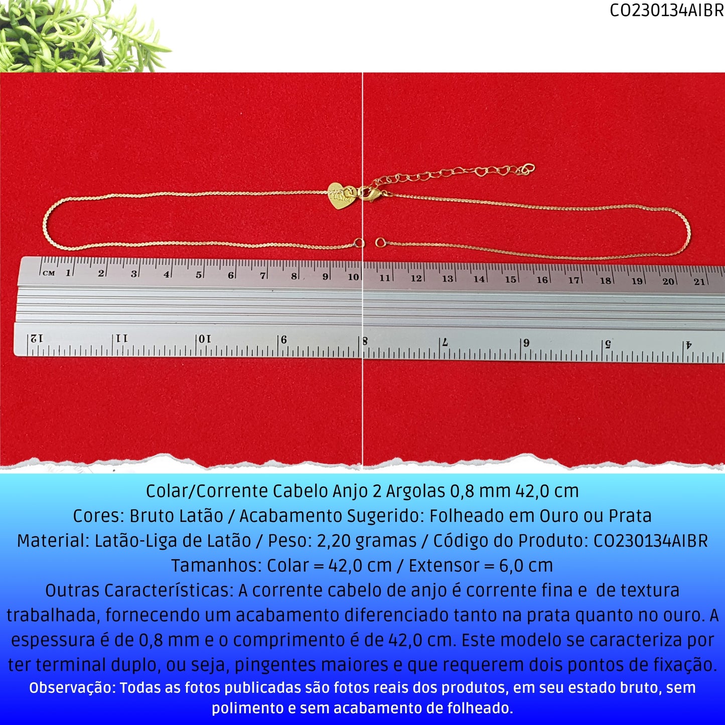 Colar/Corrente Cabelo Anjo 2 Argolas 0.8 mm 42.0 cm   - Código.: CO230134AIBR  - Peso.: 2.2 gr