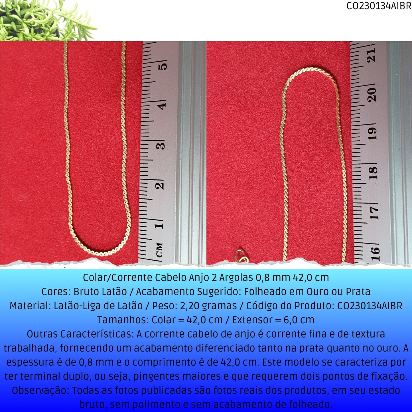 Colar/Corrente Cabelo Anjo 2 Argolas 0.8 mm 42.0 cm   - Código.: CO230134AIBR  - Peso.: 2.2 gr