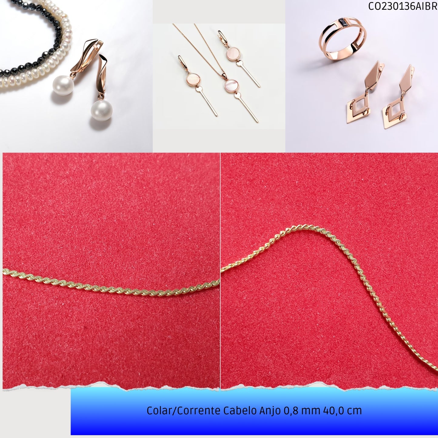 Colar/Corrente Cabelo Anjo 0.8 mm 40.0 cm   - Código.: CO230136AIBR  - Peso.: 2.2 gr