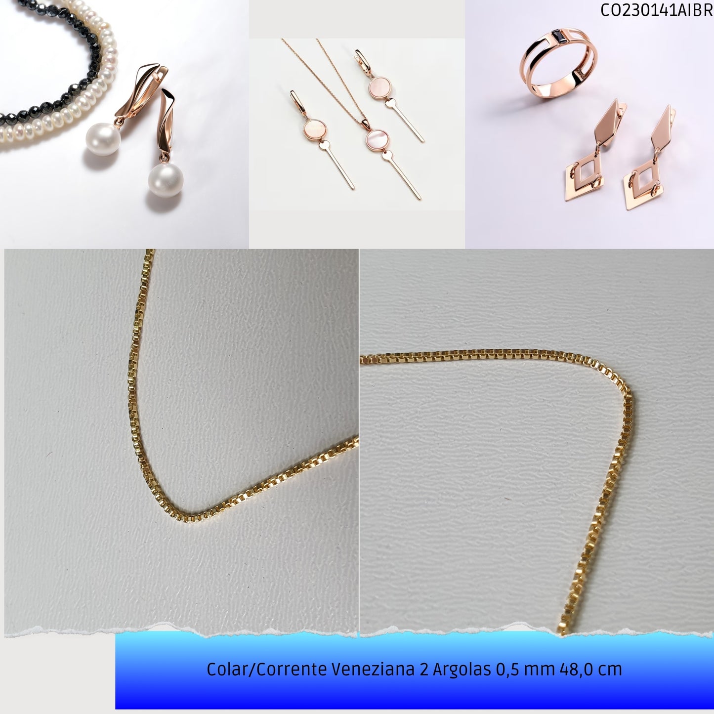 Colar/Corrente Veneziana 2 Argolas 0.5 mm 48.0 cm   - Código.: CO230141AIBR  - Peso.: 2.6 gr