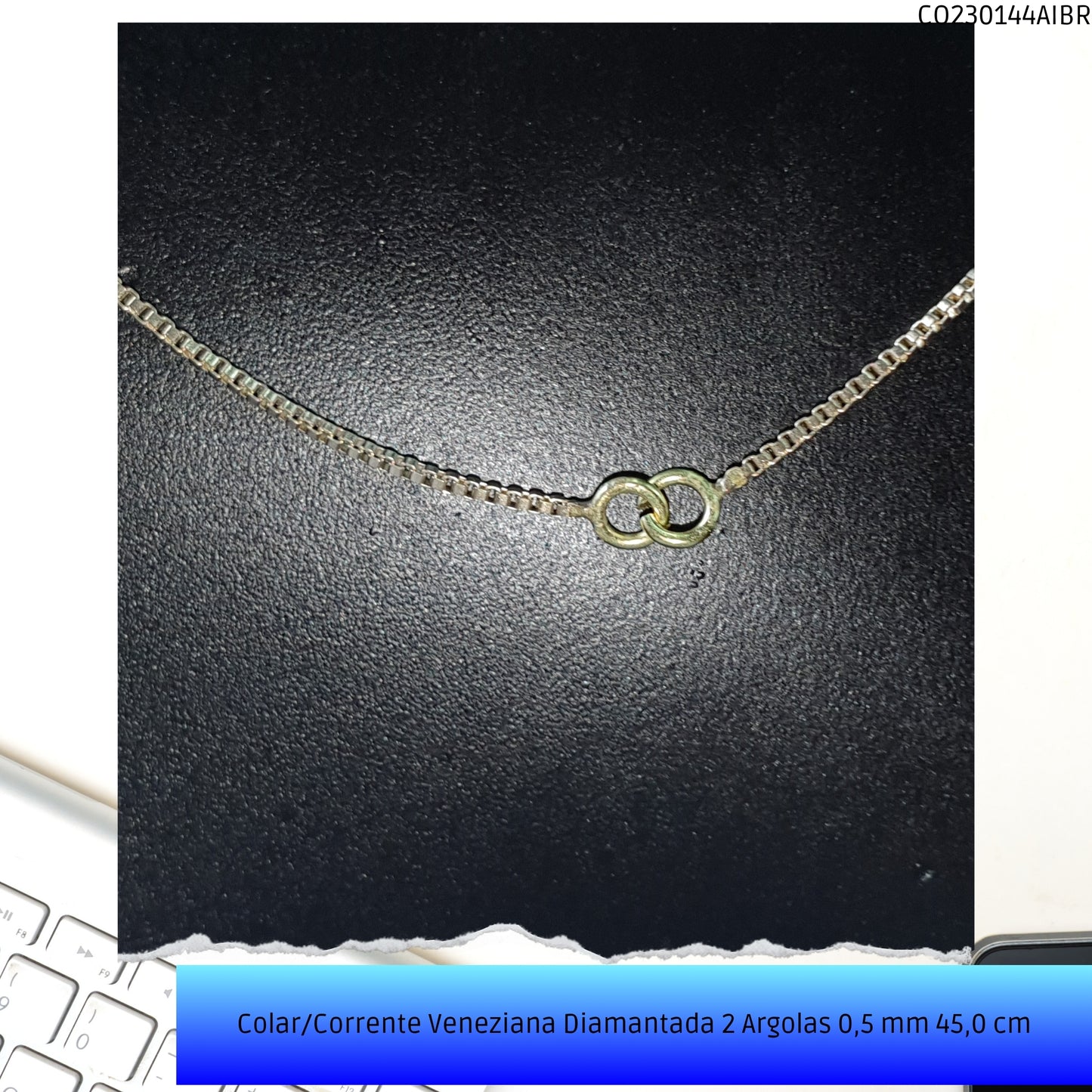 Colar/Corrente Veneziana Diamantada 2 Argolas 0.5 mm 45.0 cm   - Código.: CO230144AIBR  - Peso.: 2.2 gr