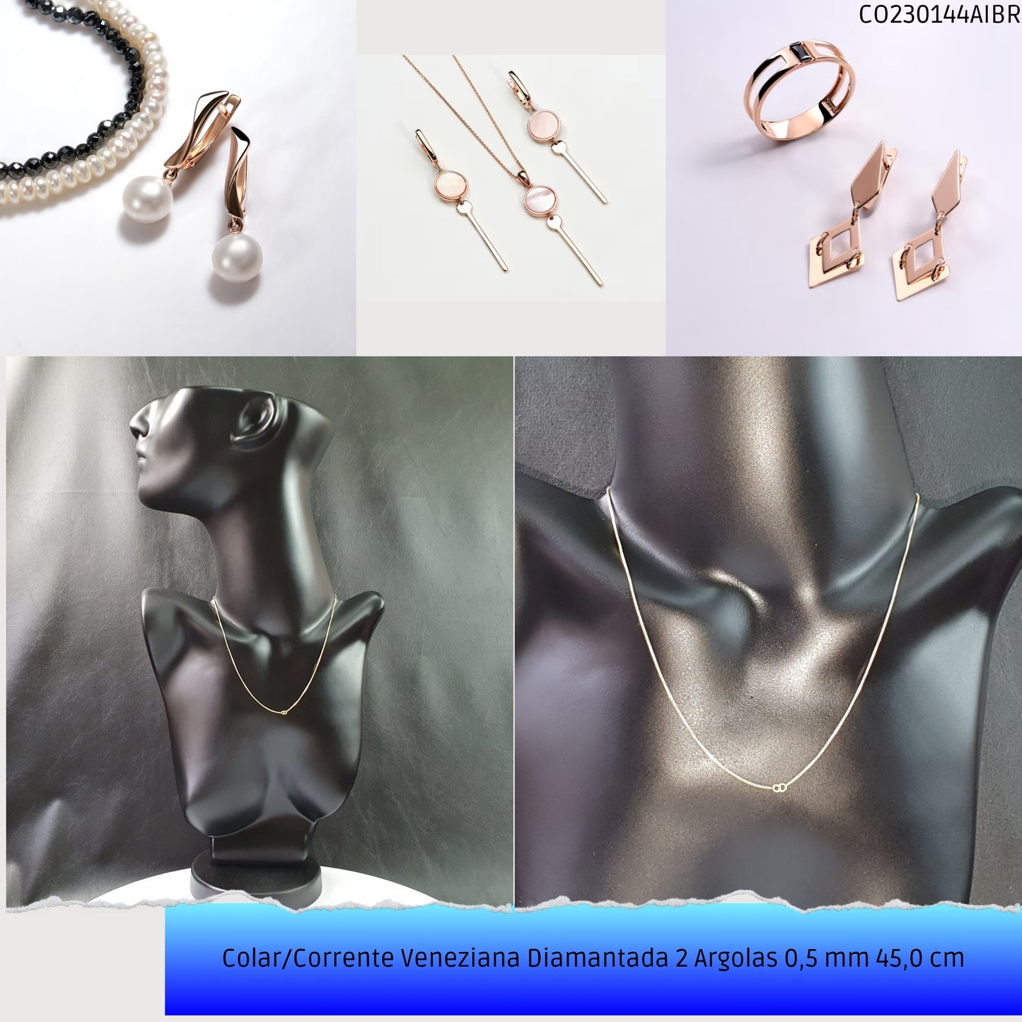 Colar/Corrente Veneziana Diamantada 2 Argolas 0.5 mm 45.0 cm   - Código.: CO230144AIBR  - Peso.: 2.2 gr