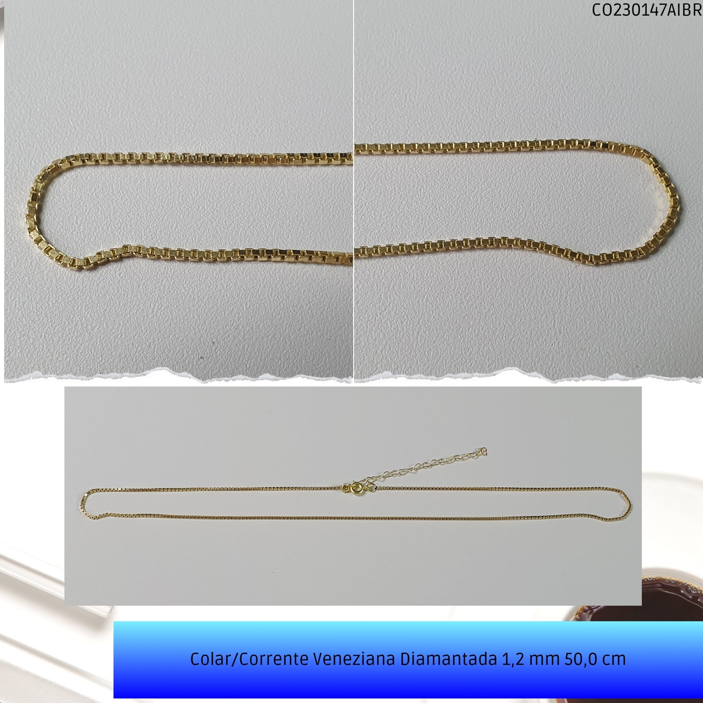 Colar/Corrente Veneziana Diamantada 1.2 mm 50.0 cm   - Código.: CO230147AIBR  - Peso.: 4.3 gr