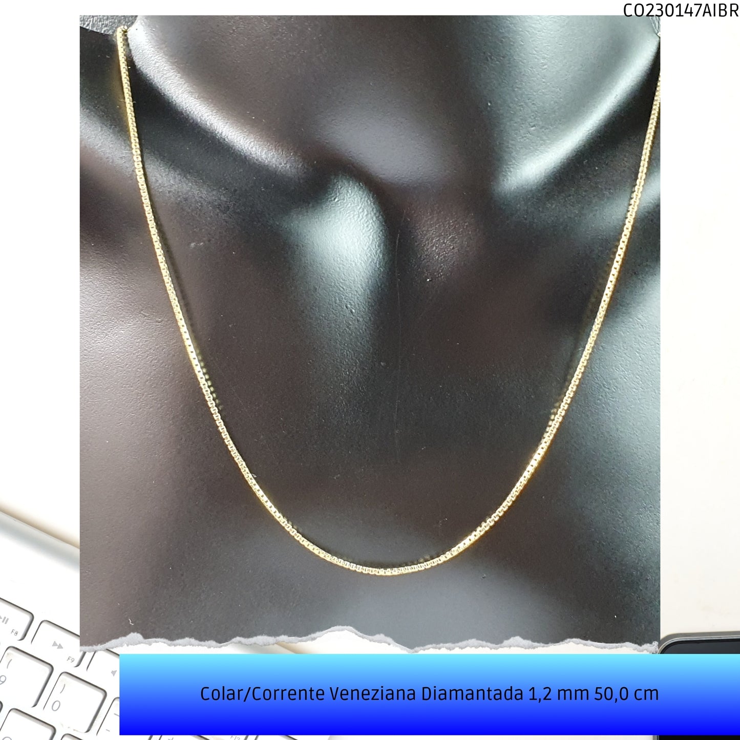 Colar/Corrente Veneziana Diamantada 1.2 mm 50.0 cm   - Código.: CO230147AIBR  - Peso.: 4.3 gr