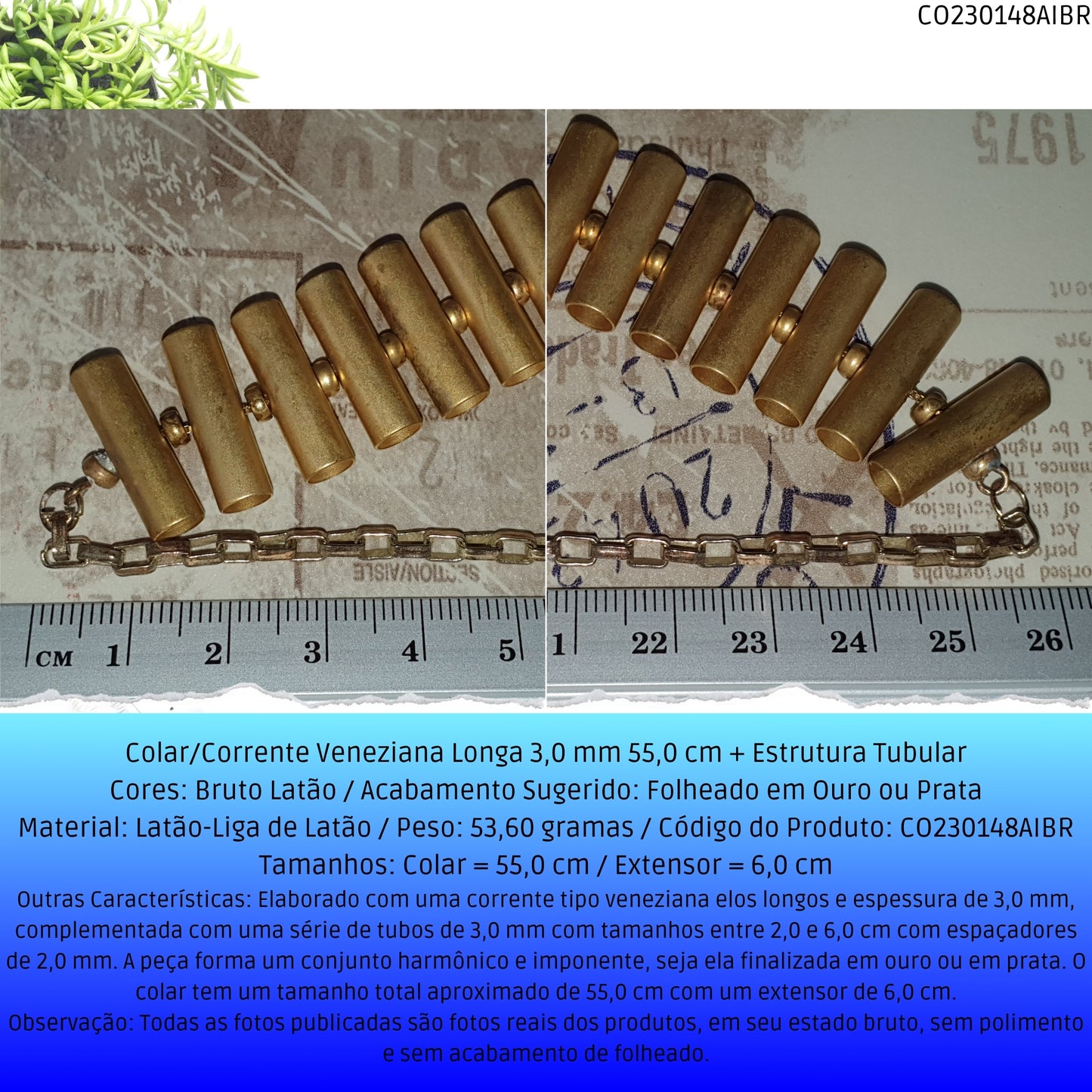 Colar/Corrente Veneziana Longa 3.0 mm 55.0 cm + Estrutura Tubular  - Código.: CO230148AIBR  - Peso.: 53.6 gr