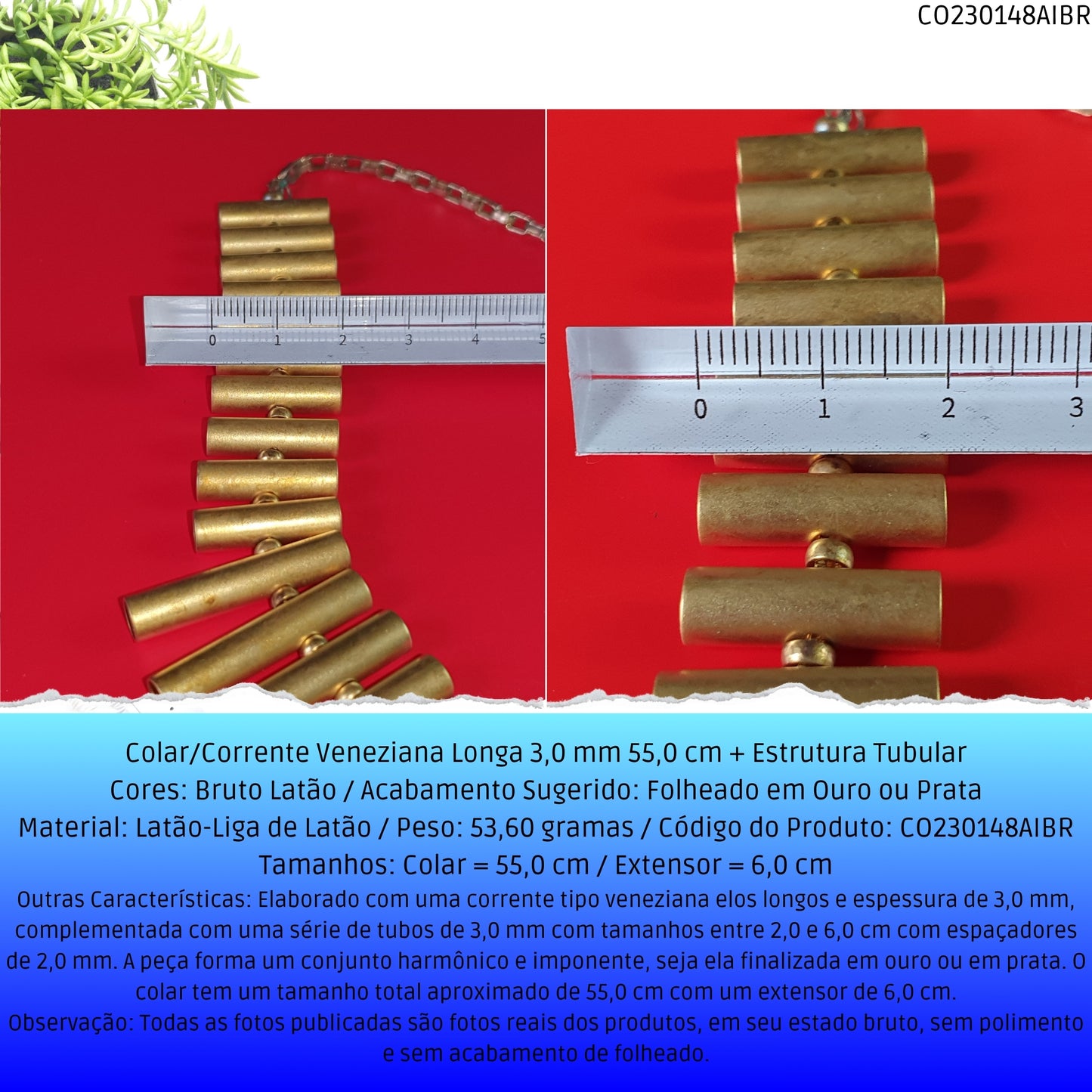 Colar/Corrente Veneziana Longa 3.0 mm 55.0 cm + Estrutura Tubular  - Código.: CO230148AIBR  - Peso.: 53.6 gr