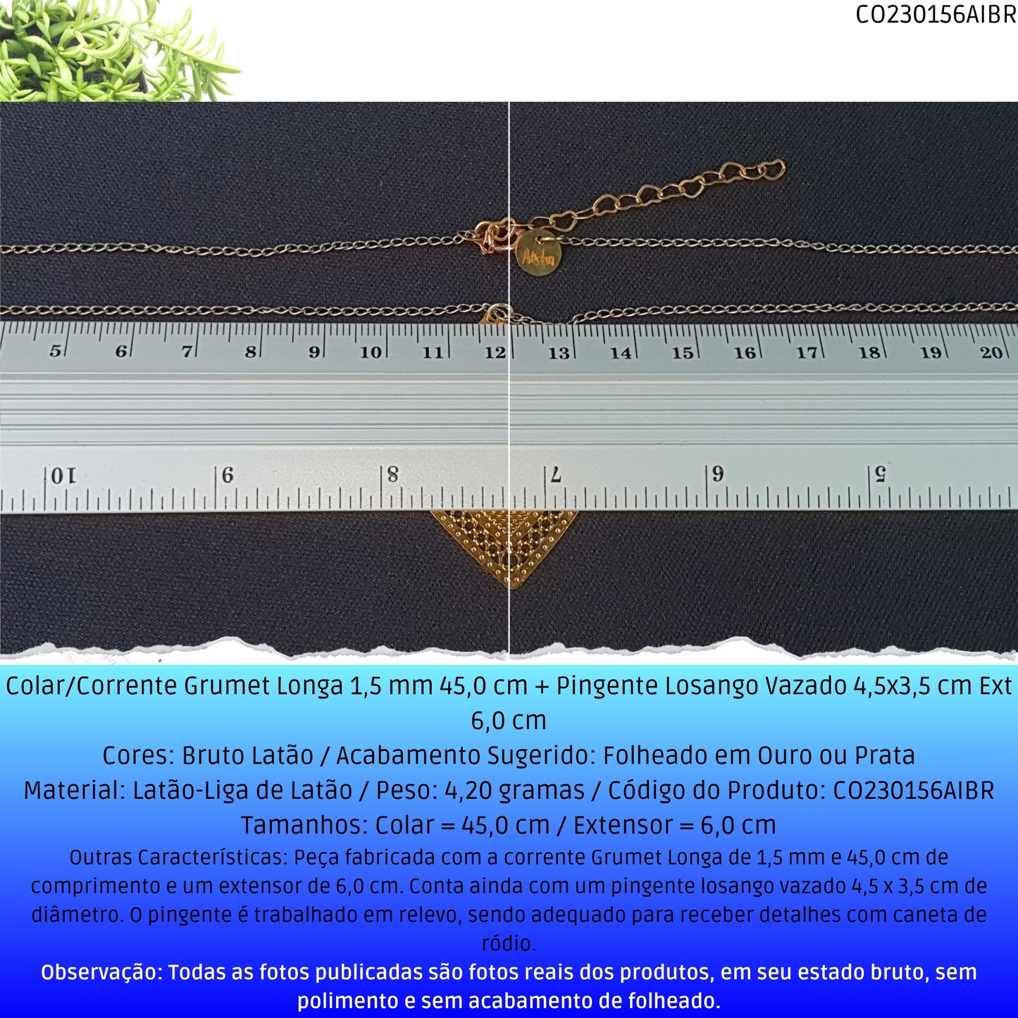 Colar/Corrente Grumet Longa 1.5 mm 45.0 cm + Pingente Losango Vazado 4.5x3.5 cm Ext 6.0 cm   - Código.: CO230156AIBR  - Peso.: 4.2 gr