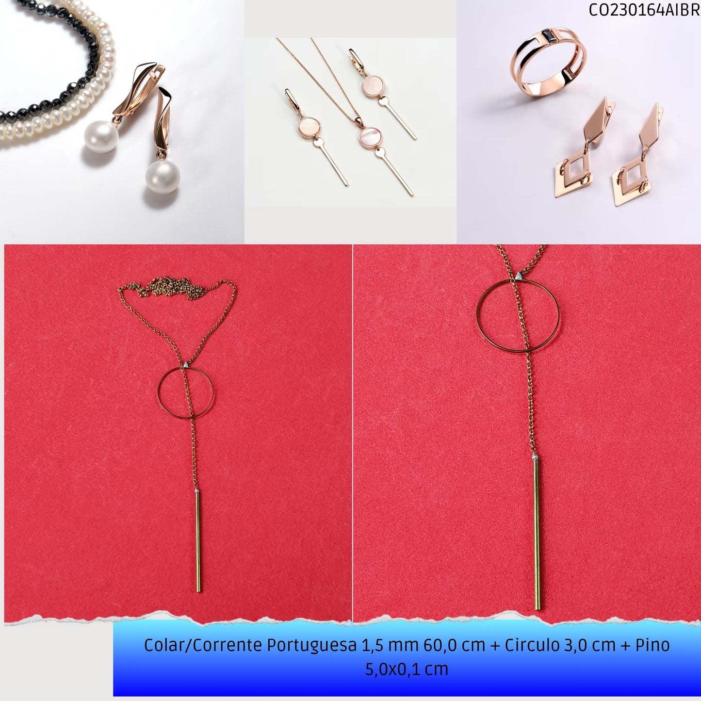 Colar/Corrente Portuguesa 1.5 mm 60.0 cm + Circulo 3.0 cm + Pino 5.0x0.1 cm   - Código.: CO230164AIBR  - Peso.: 5.3 gr