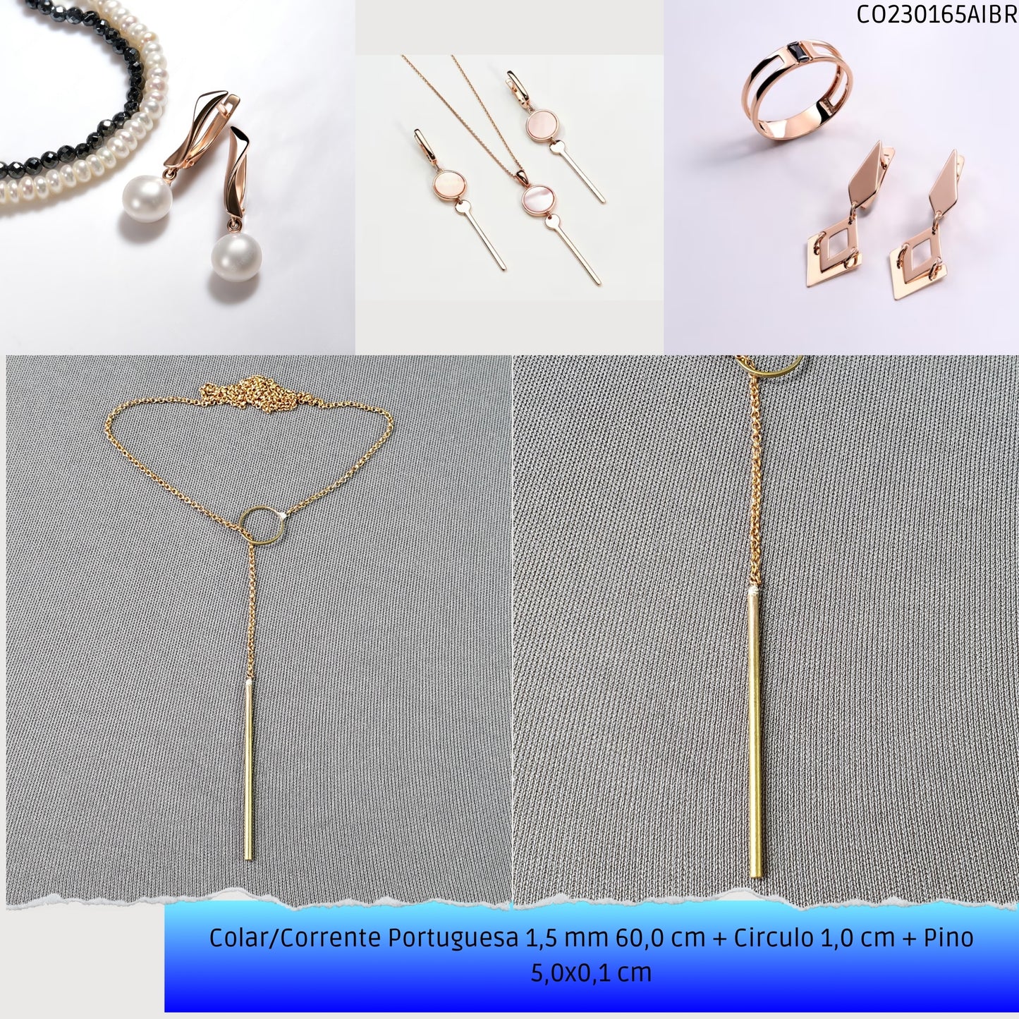 Colar/Corrente Portuguesa 1.5 mm 60.0 cm + Circulo 1.0 cm + Pino 5.0x0.1 cm   - Código.: CO230165AIBR  - Peso.: 4.8 gr