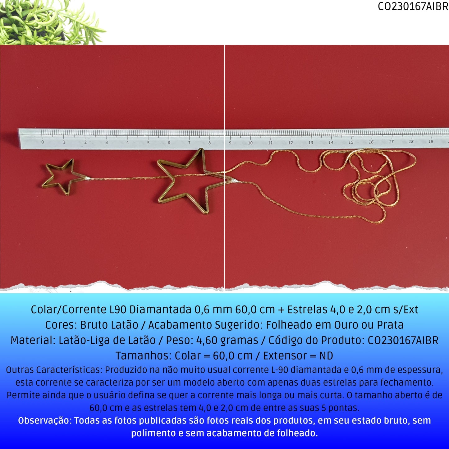 Colar/Corrente L90 Diamantada 0.6 mm 60.0 cm + Estrelas 4.0 2.0 cm s/Ext  - Código.: CO230167AIBR  - Peso.: 4.6 gr