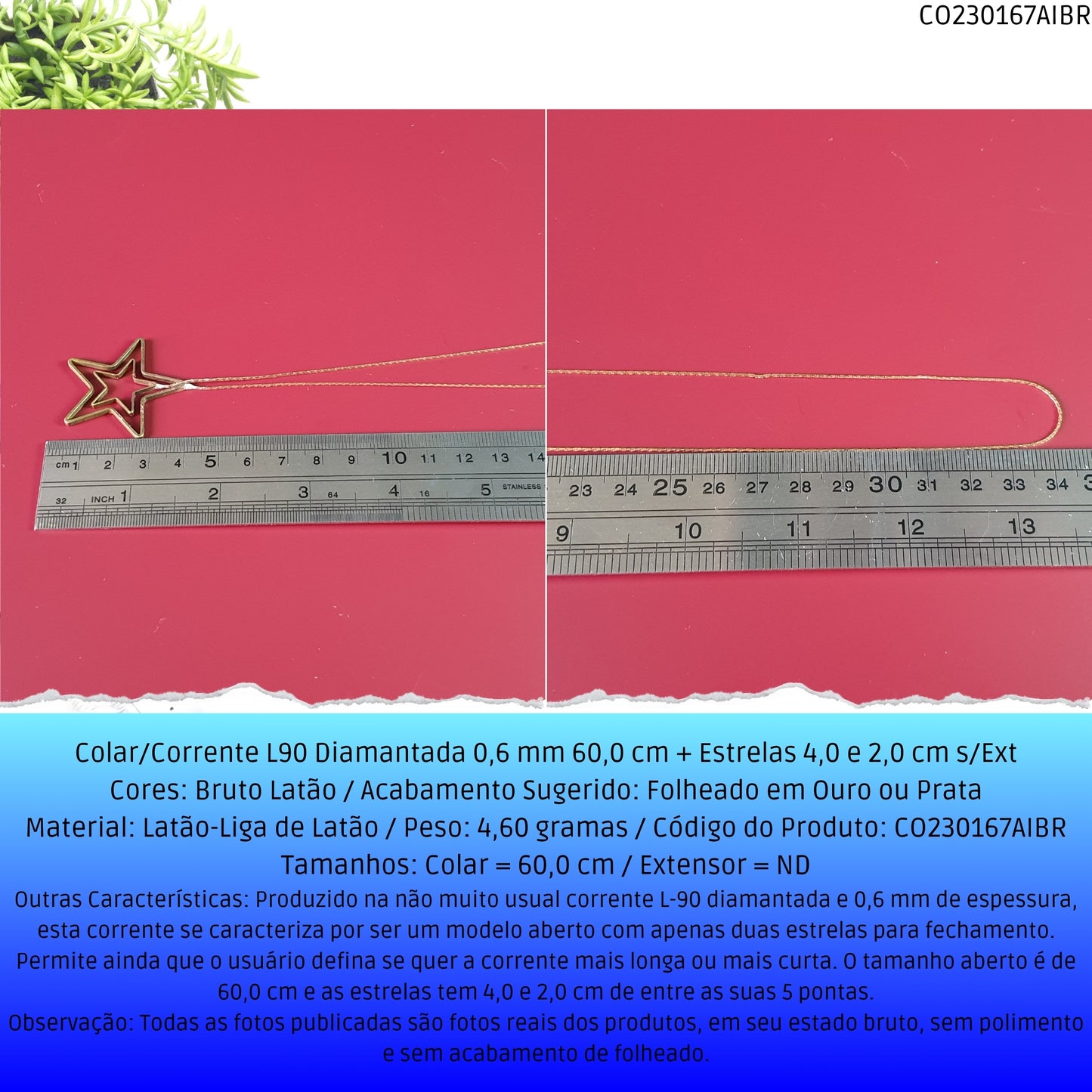 Colar/Corrente L90 Diamantada 0.6 mm 60.0 cm + Estrelas 4.0 2.0 cm s/Ext  - Código.: CO230167AIBR  - Peso.: 4.6 gr