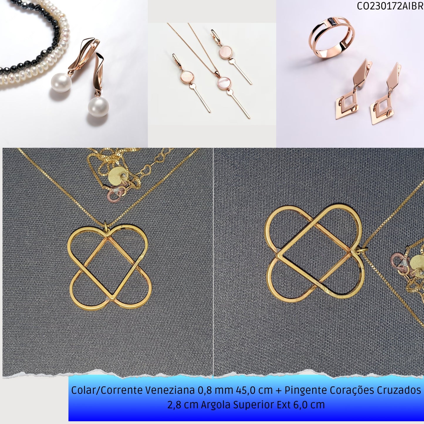 Colar/Corrente Veneziana 0.8 mm 45.0 cm + Pingente Corações Cruzados 2.8 cm Argola Superior Ext 6.0 cm   - Código.: CO230172AIBR  - Peso.: 5.2 gr