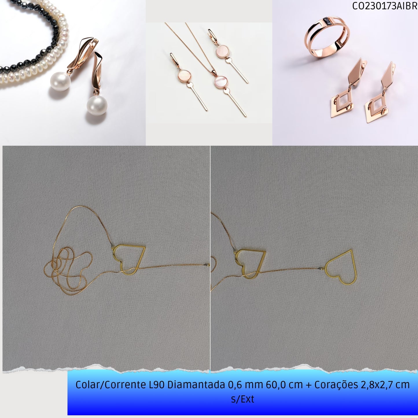 Colar/Corrente L90 Diamantada 0.6 mm 60.0 cm + Corações 2.8x2.7 cm s/Ext  - Código.: CO230173AIBR  - Peso.: 4.8 gr