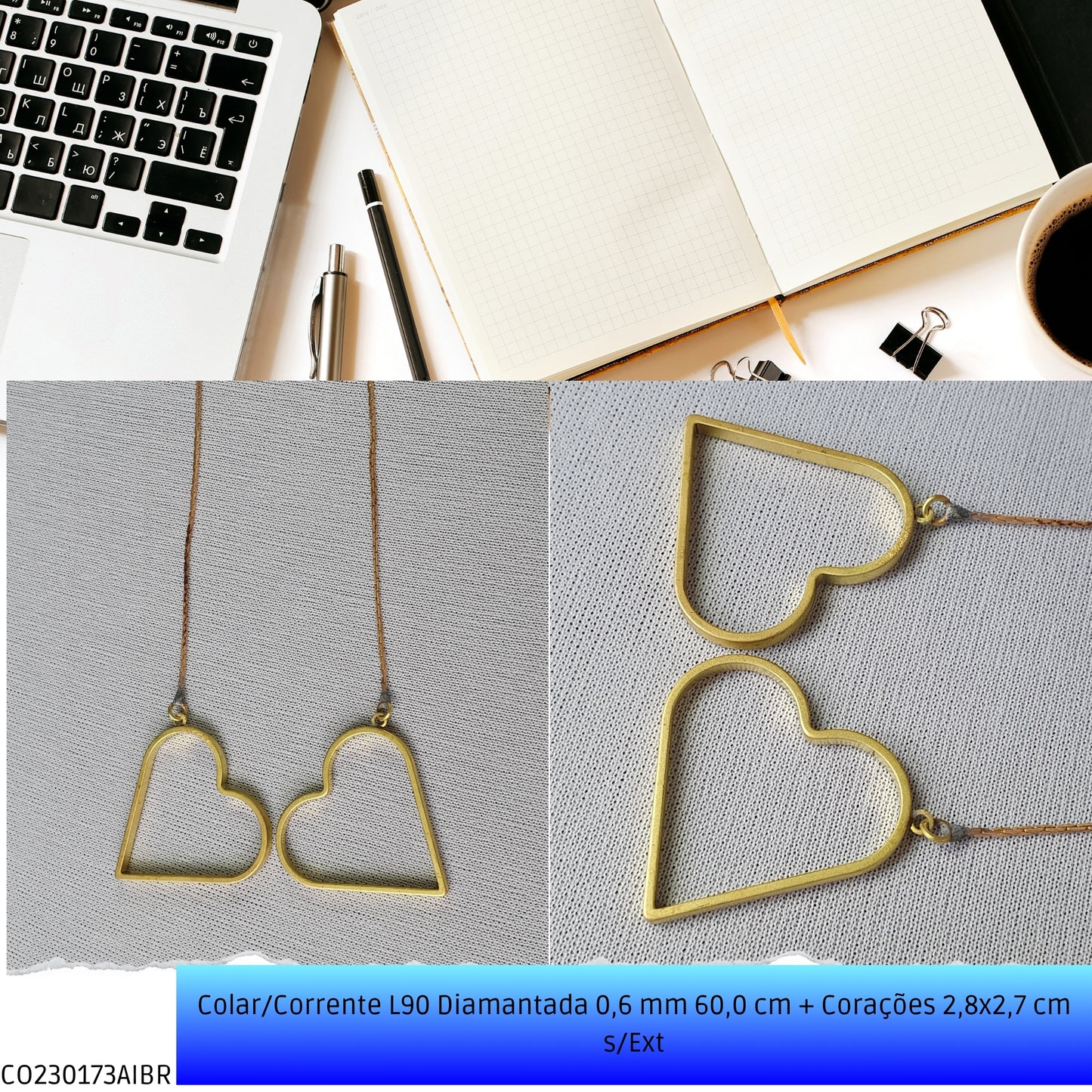 Colar/Corrente L90 Diamantada 0.6 mm 60.0 cm + Corações 2.8x2.7 cm s/Ext  - Código.: CO230173AIBR  - Peso.: 4.8 gr