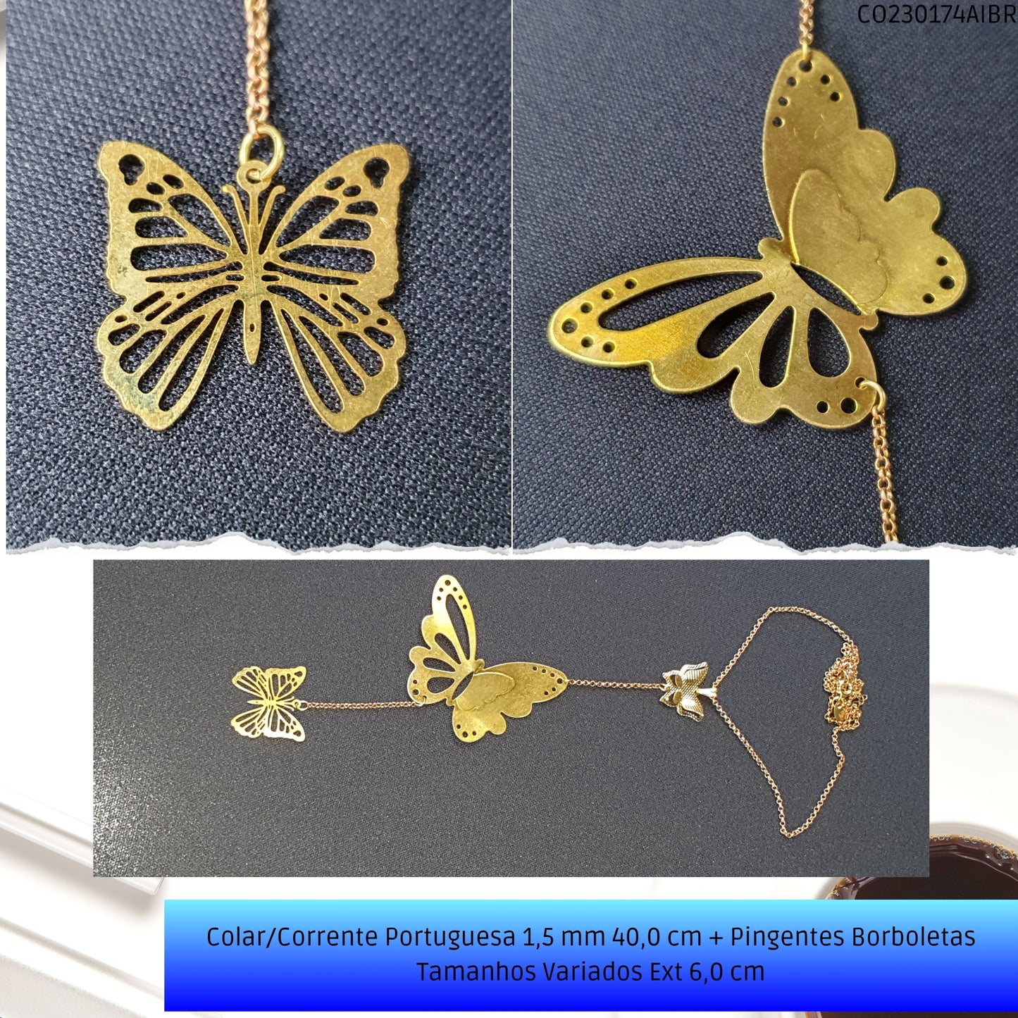 Colar/Corrente Portuguesa 1.5 mm 40.0 cm + Pingentes Borboletas Tamanhos Variados Ext 6.0 cm   - Código.: CO230174AIBR  - Peso.: 9.5 gr