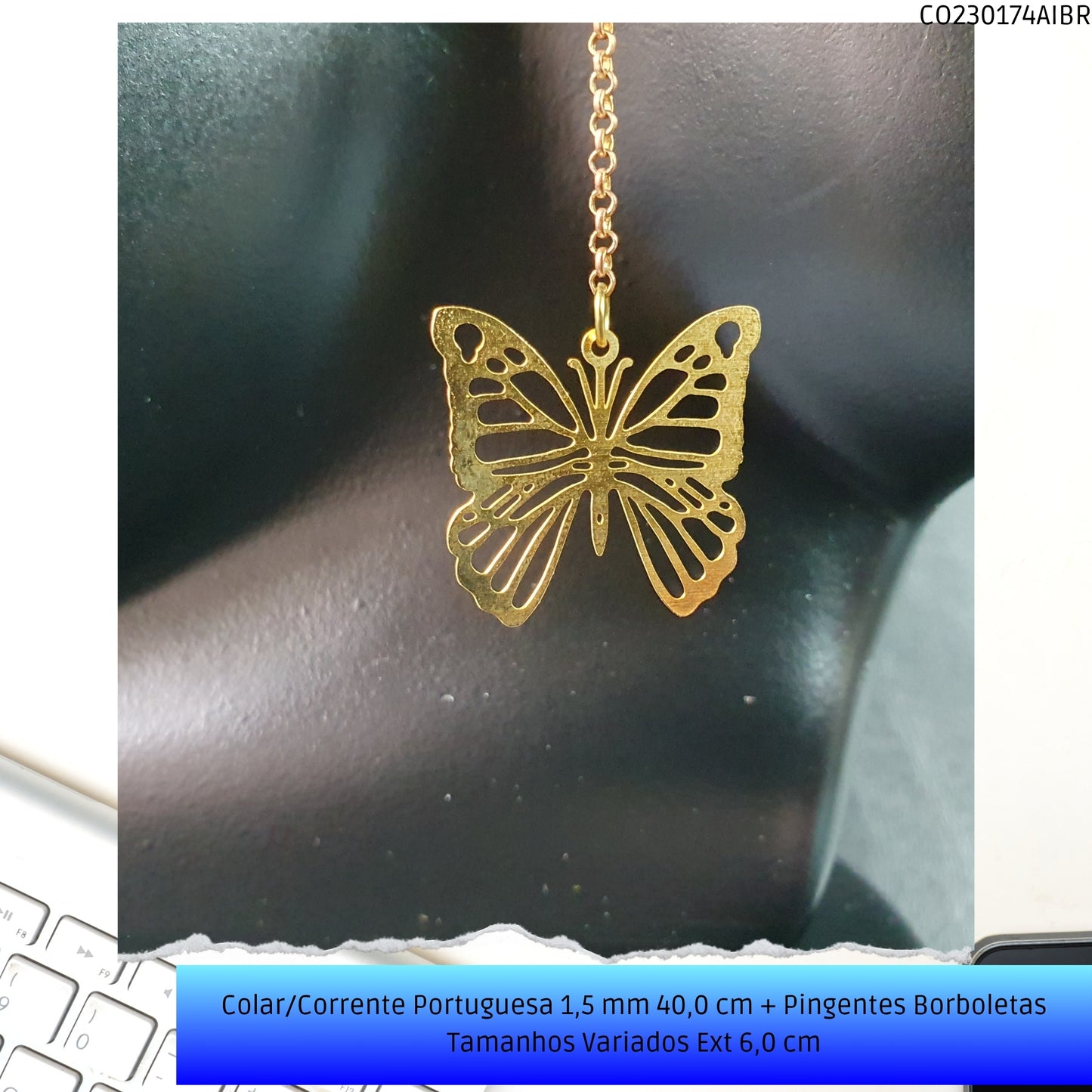 Colar/Corrente Portuguesa 1.5 mm 40.0 cm + Pingentes Borboletas Tamanhos Variados Ext 6.0 cm   - Código.: CO230174AIBR  - Peso.: 9.5 gr