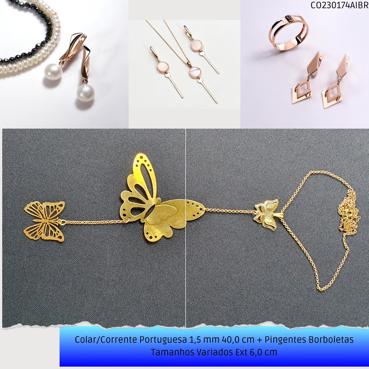 Colar/Corrente Portuguesa 1.5 mm 40.0 cm + Pingentes Borboletas Tamanhos Variados Ext 6.0 cm   - Código.: CO230174AIBR  - Peso.: 9.5 gr