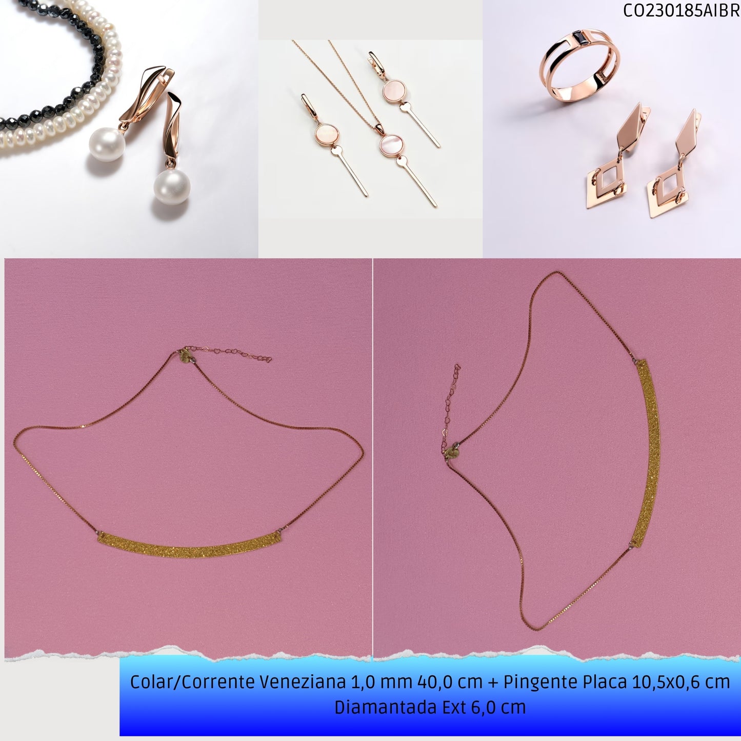 Colar/Corrente Veneziana 1.0 mm 40.0 cm + Pingente Placa 10.5x0.6 cm Diamantada Ext 6.0 cm   - Código.: CO230185AIBR  - Peso.: 6.1 gr