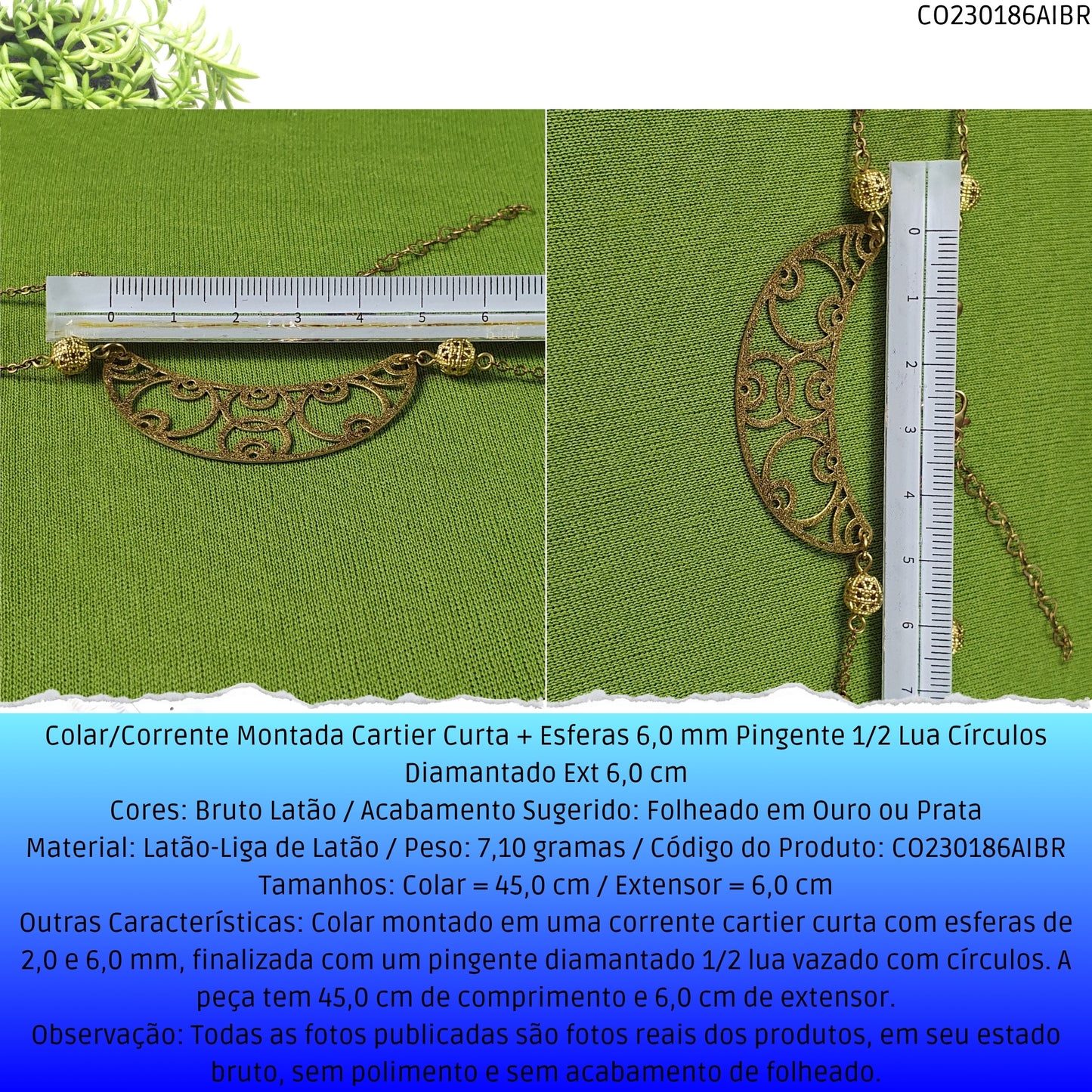Colar/Corrente Montada Cartier Curta + Esferas 6.0 mm Pingente 1/2 Lua Círculos Diamantado Ext 6.0 cm   - Código.: CO230186AIBR  - Peso.: 7.1 gr
