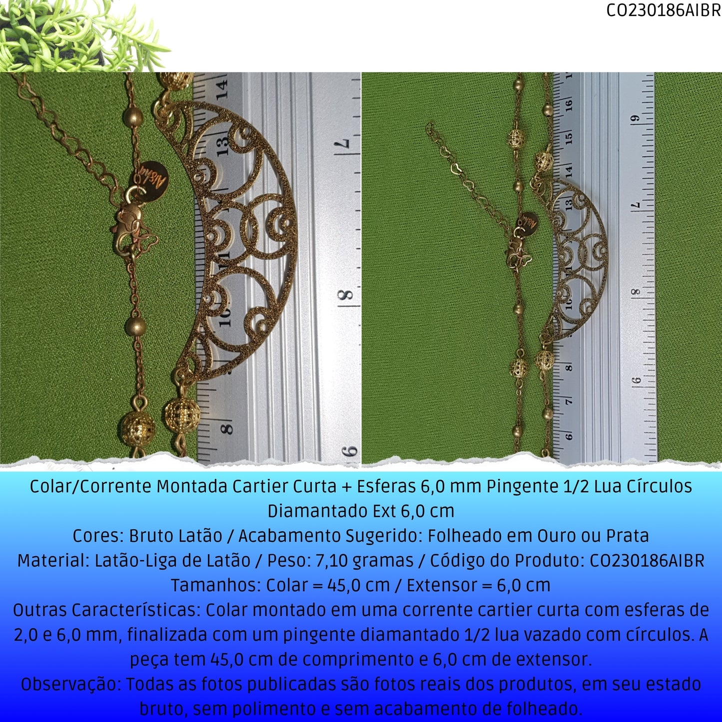 Colar/Corrente Montada Cartier Curta + Esferas 6.0 mm Pingente 1/2 Lua Círculos Diamantado Ext 6.0 cm   - Código.: CO230186AIBR  - Peso.: 7.1 gr