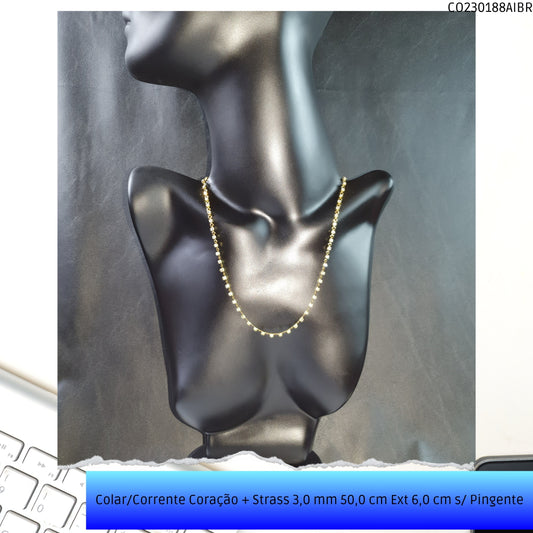 Colar/Corrente Coração + Strass 3.0 mm 50.0 cm Ext 6.0 cm s/ Pingente  - Código.: CO230188AIBR  - Peso.: 7.0 gr