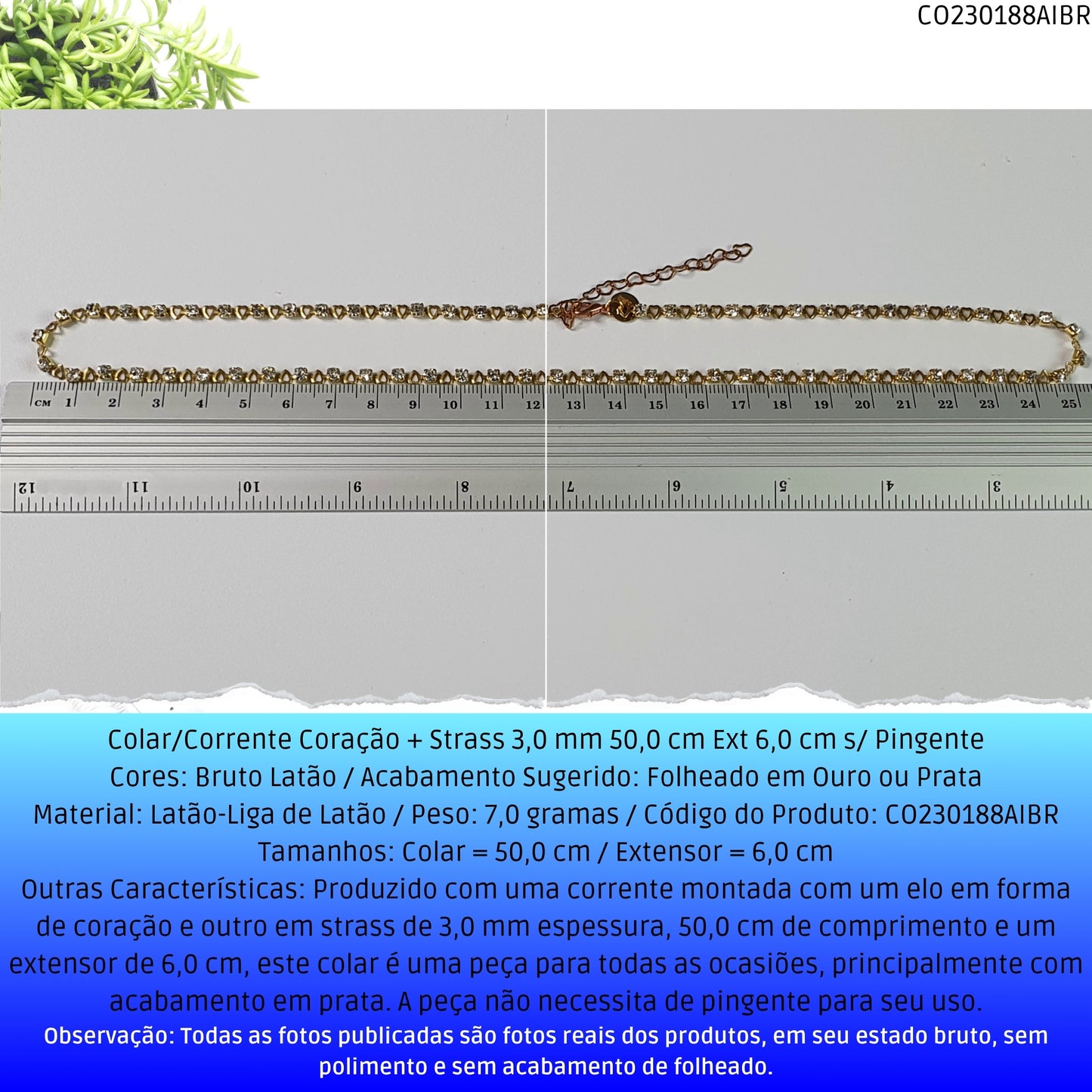 Colar/Corrente Coração + Strass 3.0 mm 50.0 cm Ext 6.0 cm s/ Pingente  - Código.: CO230188AIBR  - Peso.: 7.0 gr