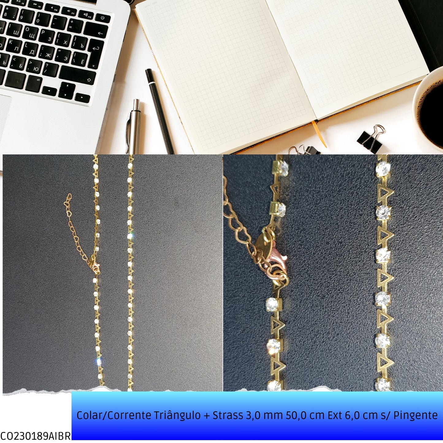 Colar/Corrente Triângulo + Strass 3.0 mm 50.0 cm Ext 6.0 cm s/ Pingente  - Código.: CO230189AIBR  - Peso.: 6.6 gr