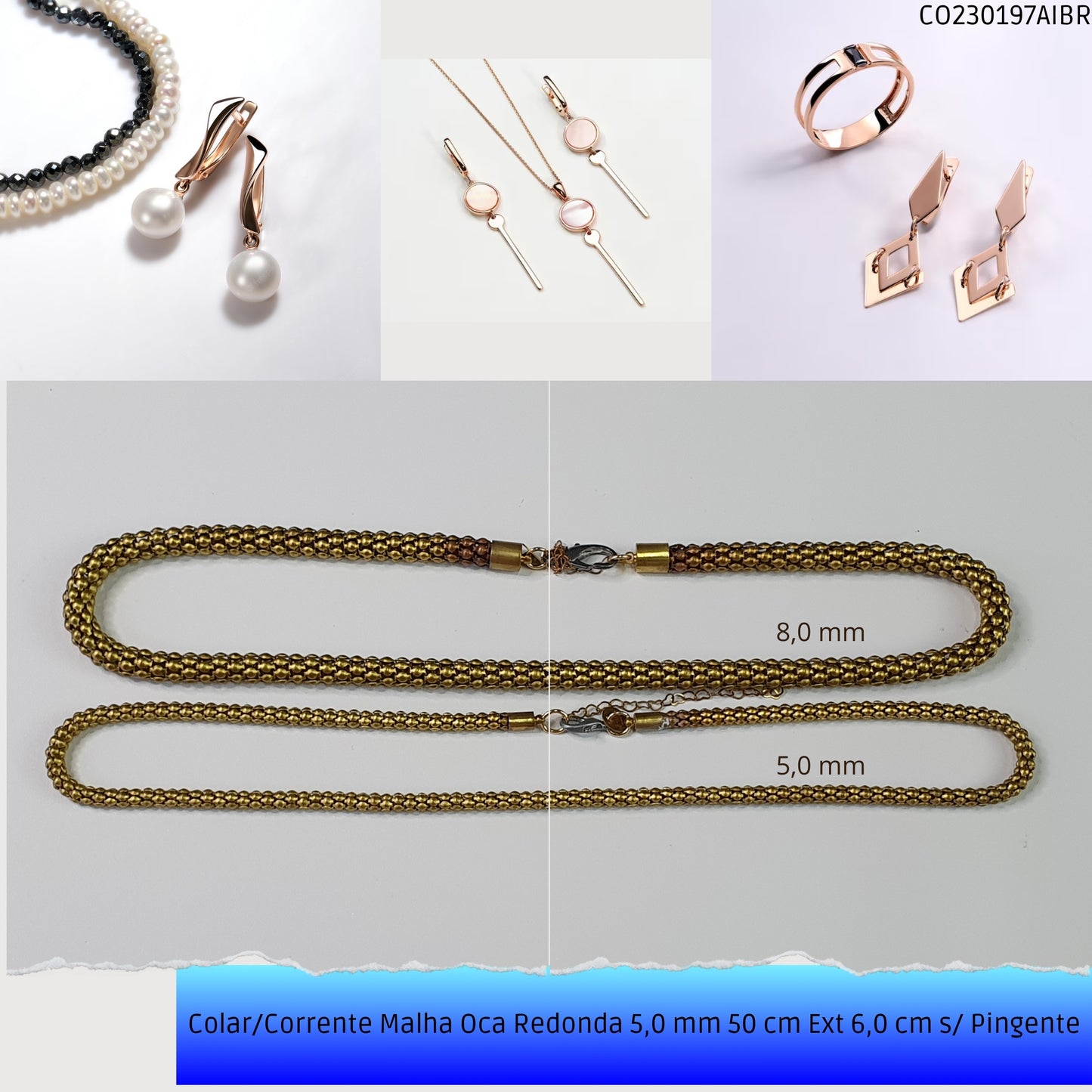 Colar/Corrente Malha Oca Redonda 5.0 mm 50 cm Ext 6.0 cm s/ Pingente  - Código.: CO230197AIBR  - Peso.: 16.3 gr