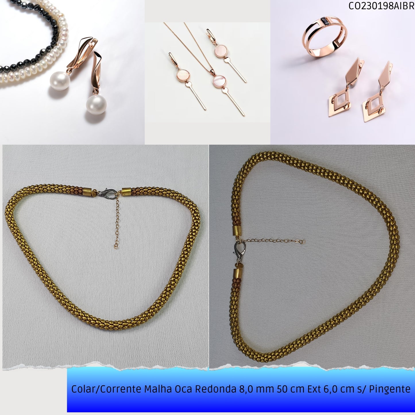 Colar/Corrente Malha Oca Redonda 8.0 mm 50 cm Ext 6.0 cm s/ Pingente  - Código.: CO230198AIBR  - Peso.: 28.9 gr