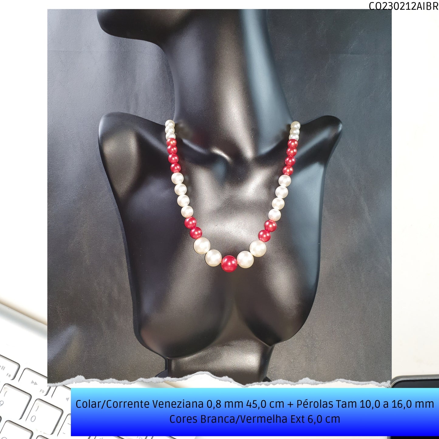 Colar/Corrente Veneziana 0.8 mm 45.0 cm + Pérolas Tam 10.0 a 16.0 mm Cores Branca/Vermelha Ext 6.0 cm   - Código.: CO230212AIBR  - Peso.: 31.2 gr
