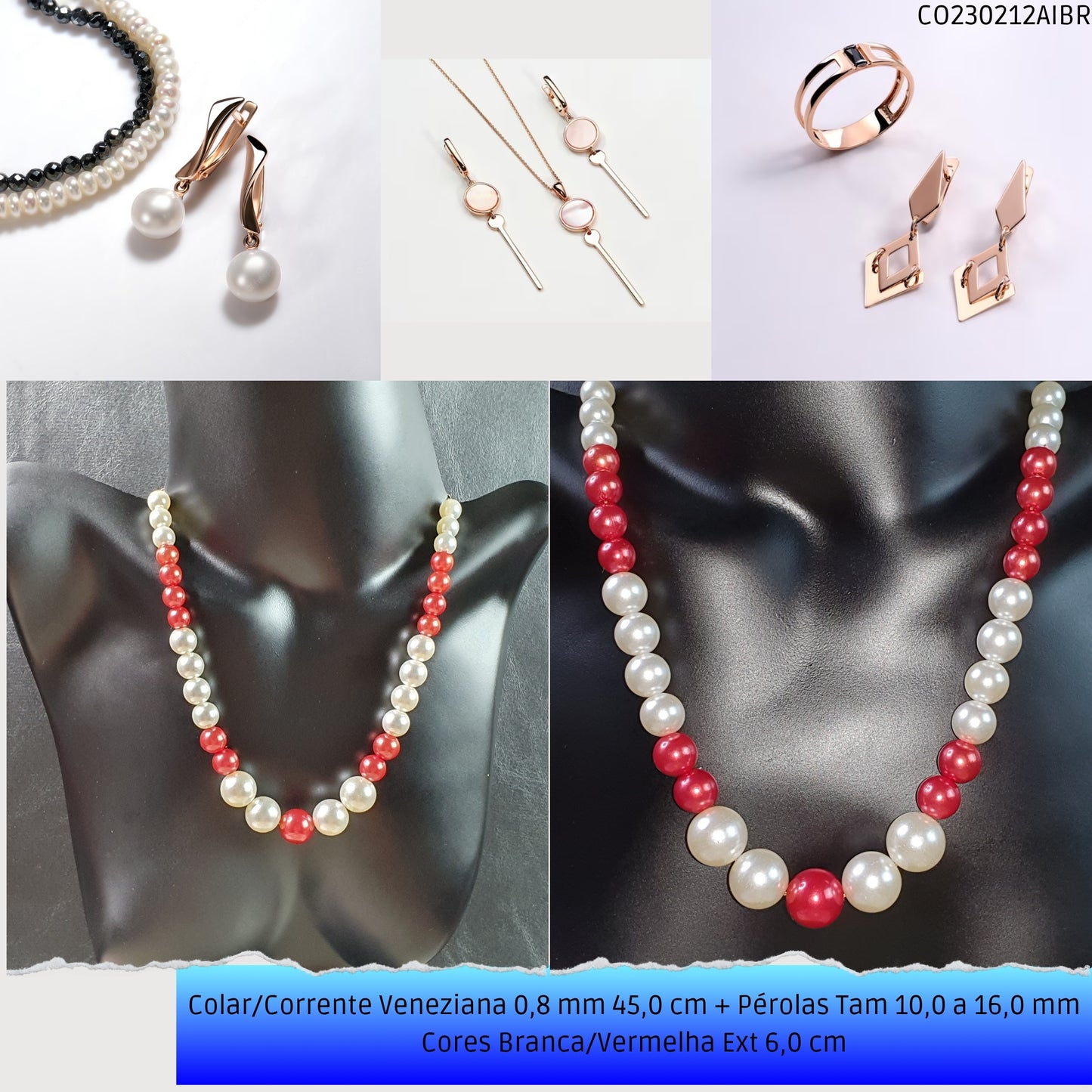 Colar/Corrente Veneziana 0.8 mm 45.0 cm + Pérolas Tam 10.0 a 16.0 mm Cores Branca/Vermelha Ext 6.0 cm   - Código.: CO230212AIBR  - Peso.: 31.2 gr