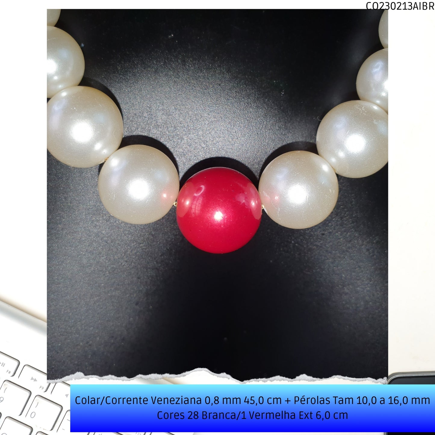 Colar/Corrente Veneziana 0.8 mm 45.0 cm + Pérolas Tam 10.0 a 16.0 mm Cores 28 Branca/1 Vermelha Ext 6.0 cm   - Código.: CO230213AIBR  - Peso.: 33.7 gr