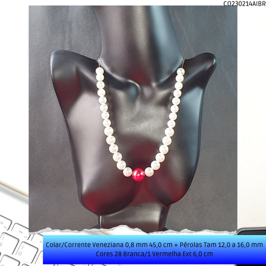 Colar/Corrente Veneziana 0.8 mm 45.0 cm + Pérolas Tam 12.0 a 16.0 mm Cores 28 Branca/1 Vermelha Ext 6.0 cm   - Código.: CO230214AIBR  - Peso.: 36.7 gr
