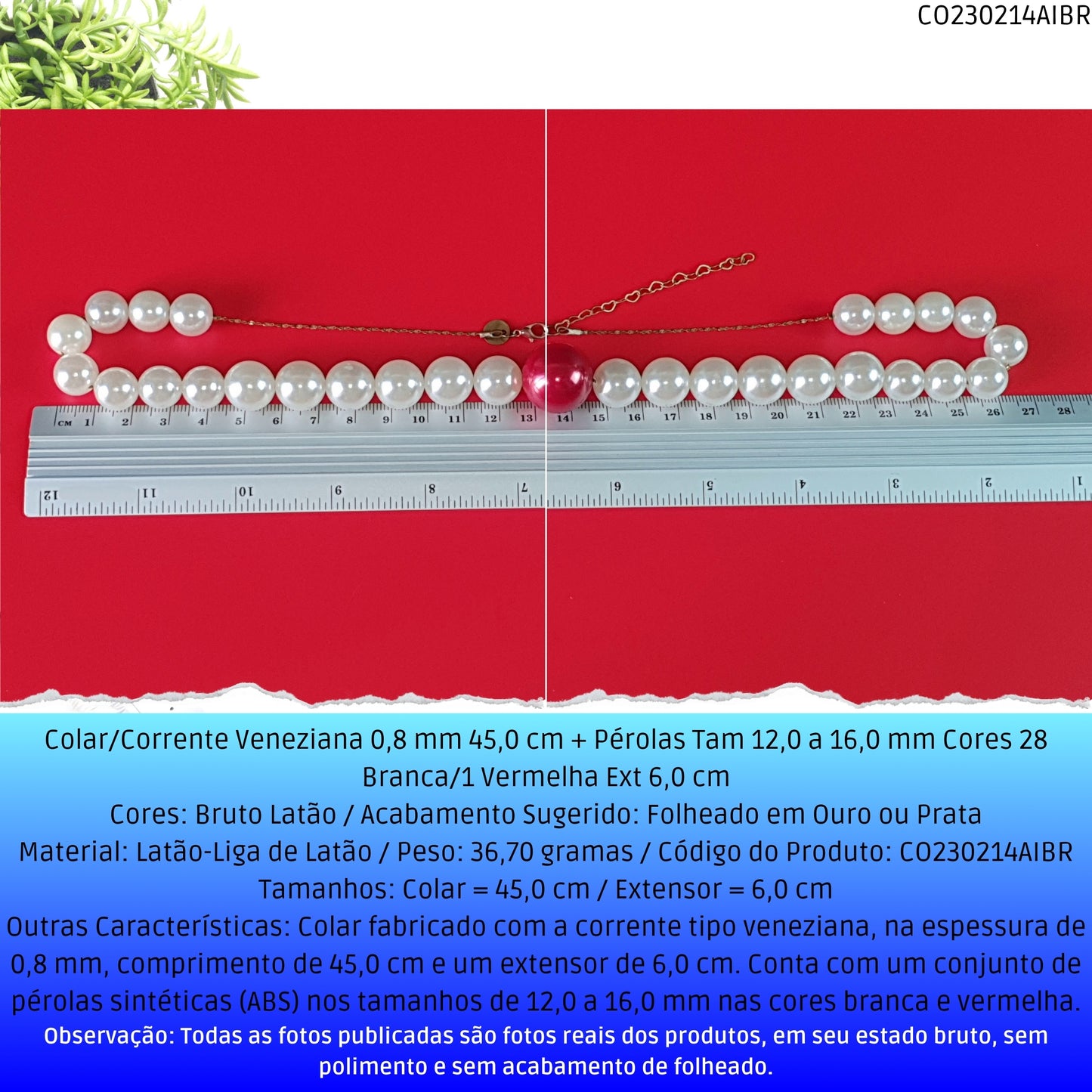 Colar/Corrente Veneziana 0.8 mm 45.0 cm + Pérolas Tam 12.0 a 16.0 mm Cores 28 Branca/1 Vermelha Ext 6.0 cm   - Código.: CO230214AIBR  - Peso.: 36.7 gr