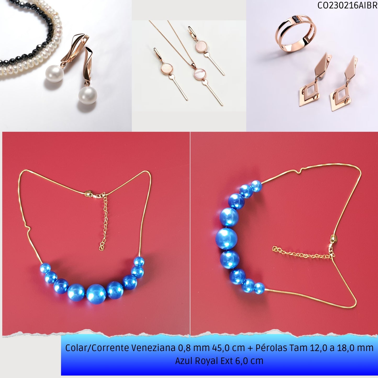 Colar/Corrente Veneziana 0.8 mm 45.0 cm + Pérolas Tam 12.0 a 18.0 mm Azul Royal Ext 6.0 cm   - Código.: CO230216AIBR  - Peso.: 15.2 gr