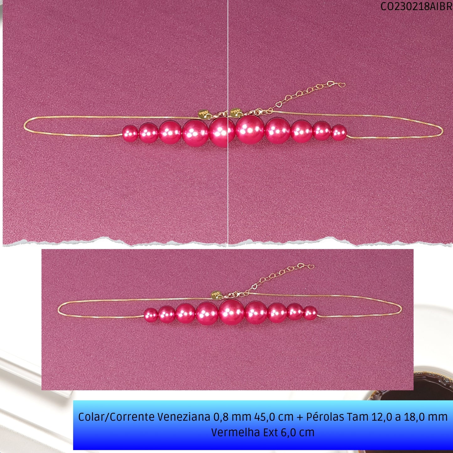Colar/Corrente Veneziana 0.8 mm 45.0 cm + Pérolas Tam 12.0 a 18.0 mm Vermelho Ext 6.0 cm   - Código.: CO230218AIBR  - Peso.: 15.2 gr