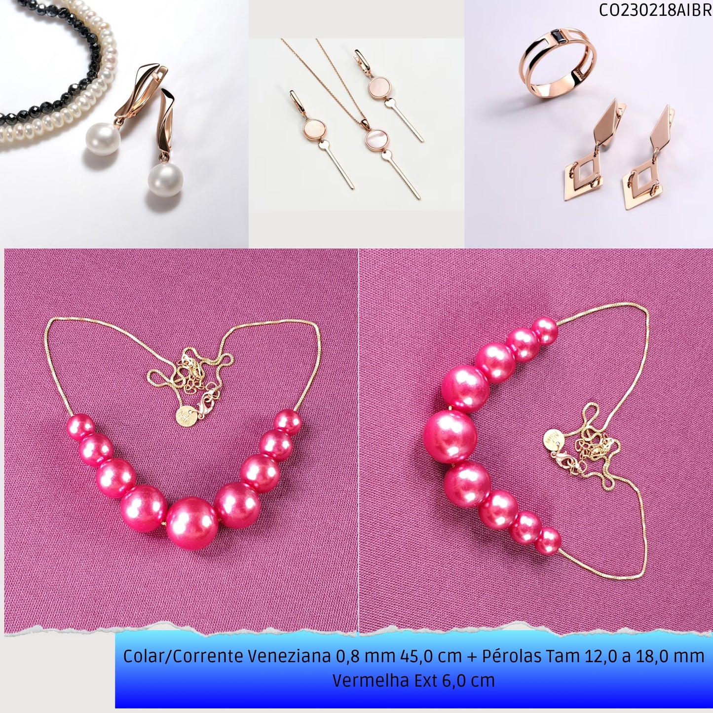 Colar/Corrente Veneziana 0.8 mm 45.0 cm + Pérolas Tam 12.0 a 18.0 mm Vermelho Ext 6.0 cm   - Código.: CO230218AIBR  - Peso.: 15.2 gr