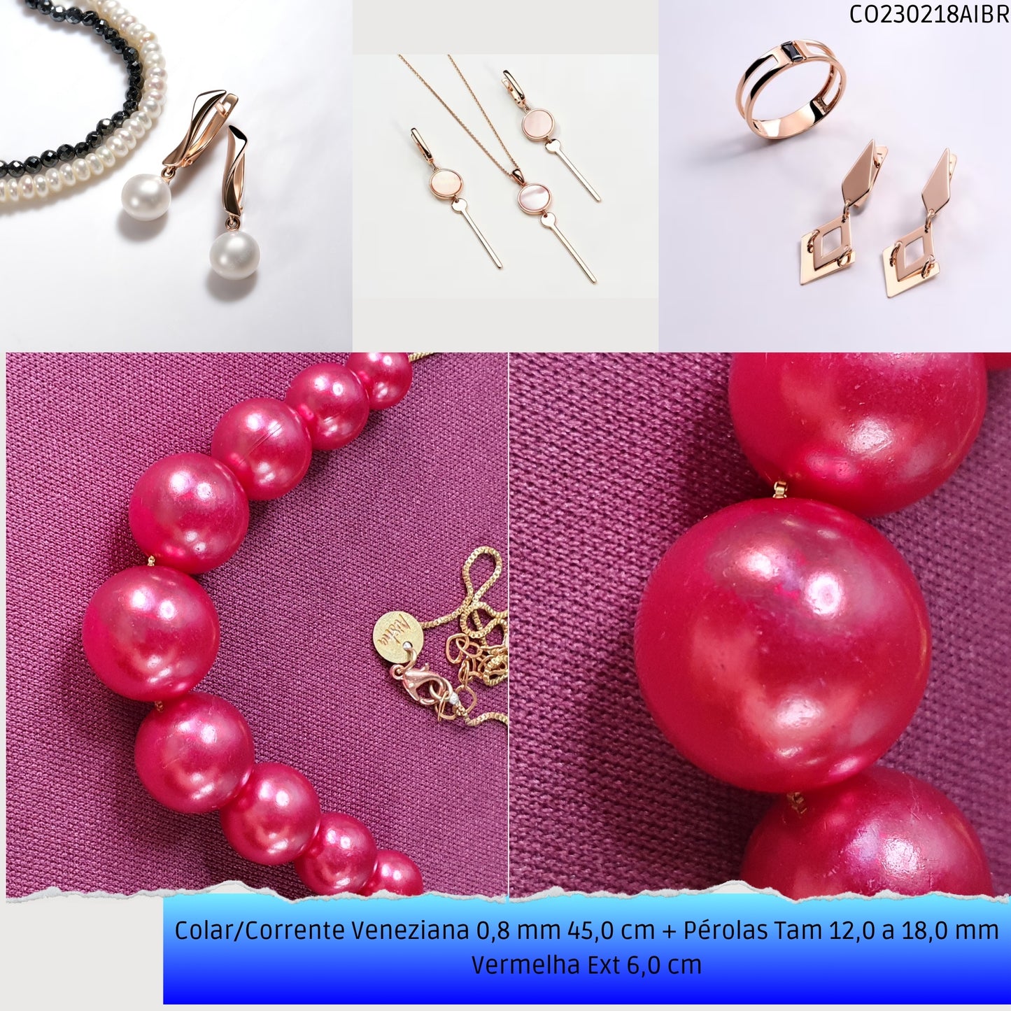 Colar/Corrente Veneziana 0.8 mm 45.0 cm + Pérolas Tam 12.0 a 18.0 mm Vermelho Ext 6.0 cm   - Código.: CO230218AIBR  - Peso.: 15.2 gr