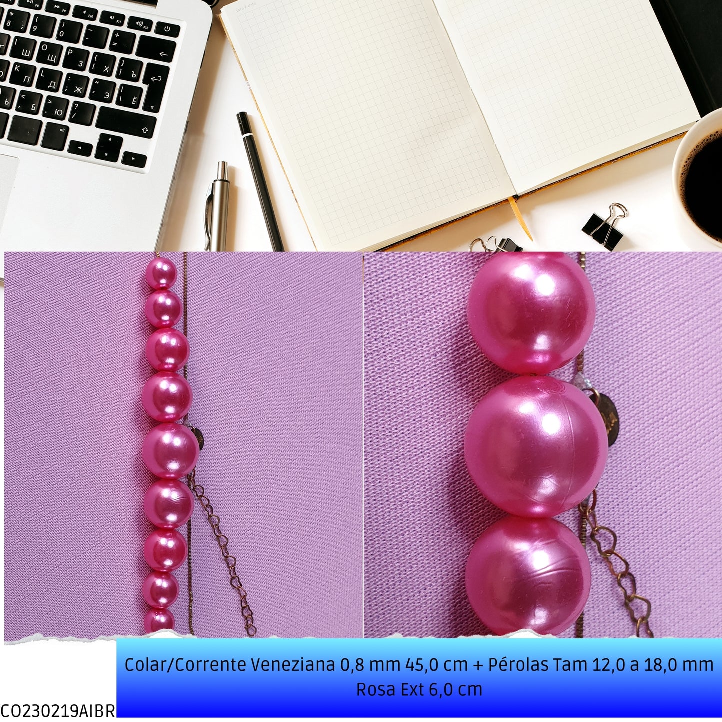 Colar/Corrente Veneziana 0.8 mm 45.0 cm + Pérolas Tam 12.0 a 18.0 mm Rosa Ext 6.0 cm   - Código.: CO230219AIBR  - Peso.: 15.2 gr