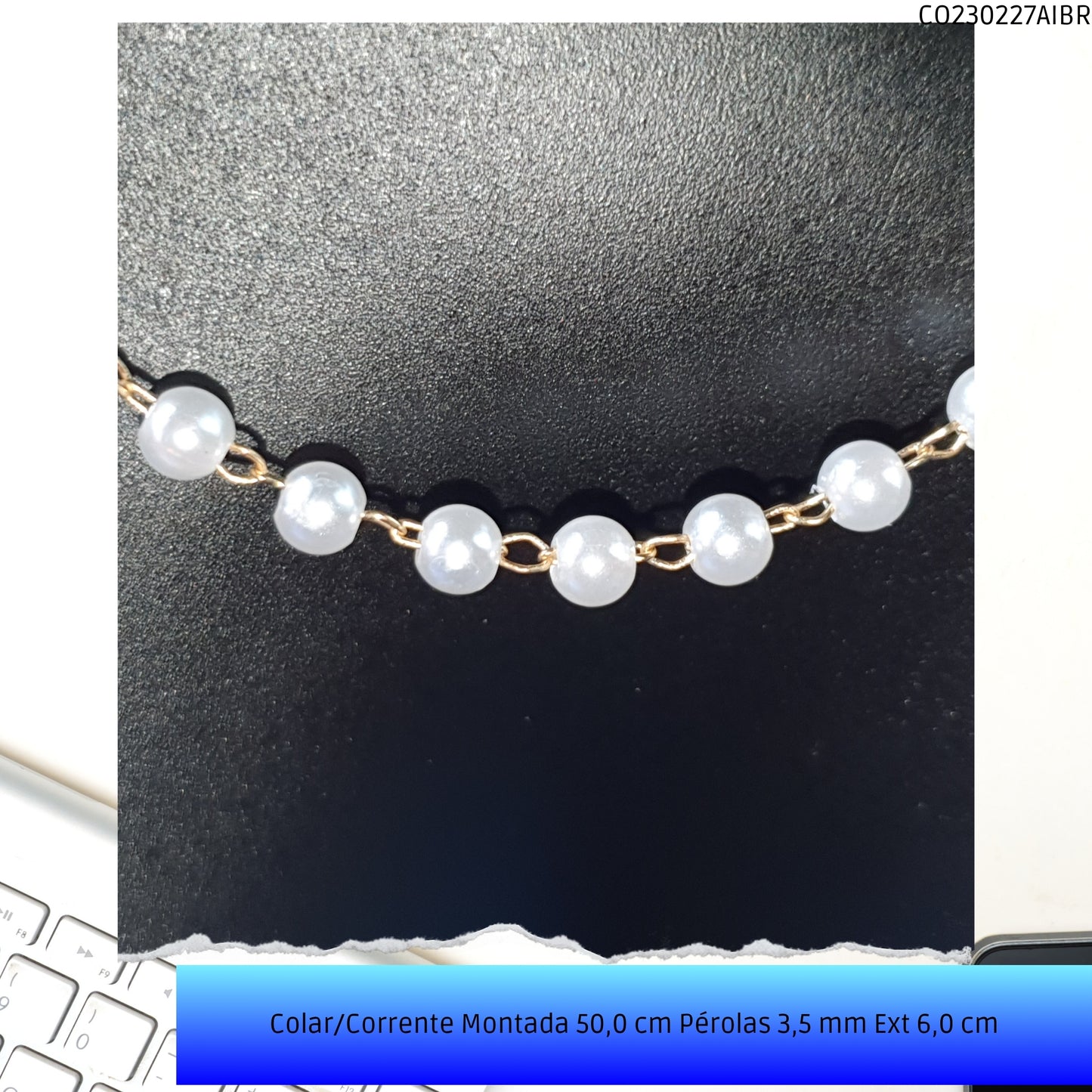Colar/Corrente Montada 50.0 cm Pérolas 3.5 mm Ext 6.0 cm   - Código.: CO230227AIBR  - Peso.: 4.2 gr