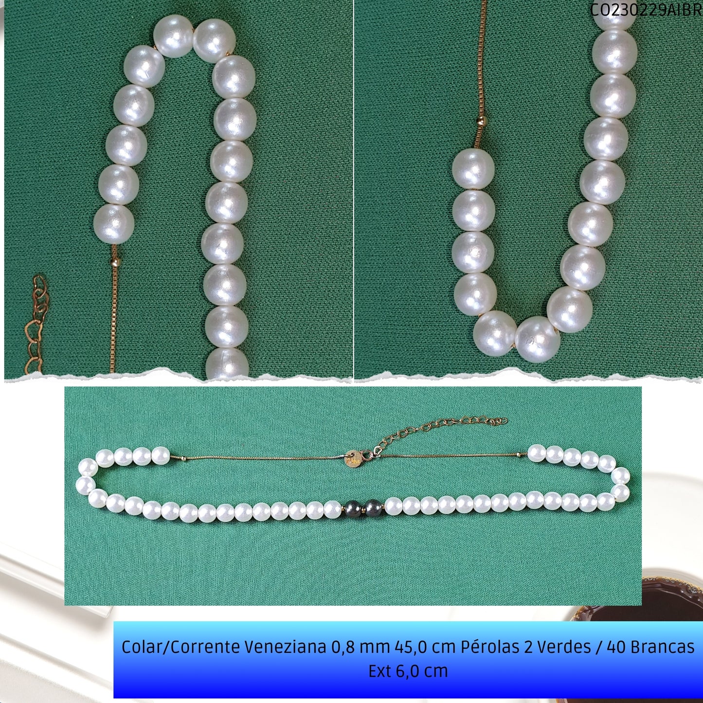 Colar/Corrente Veneziana 0.8 mm 45.0 cm Pérolas 2 Verdes / 40 Brancas Ext 6.0 cm   - Código.: CO230229AIBR  - Peso.: 13.1 gr