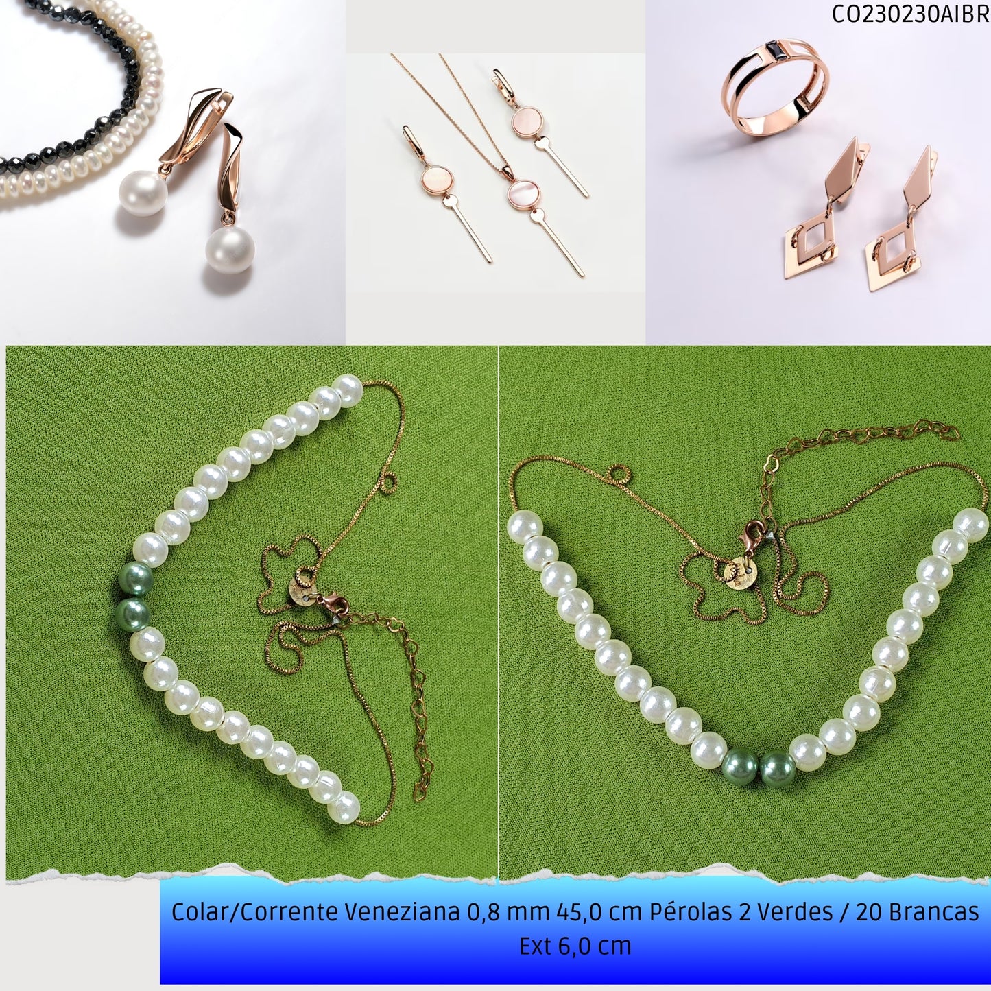 Colar/Corrente Veneziana 0.8 mm 45.0 cm Pérolas 2 Verdes / 20 Brancas Ext 6.0 cm   - Código.: CO230230AIBR  - Peso.: 7.4 gr