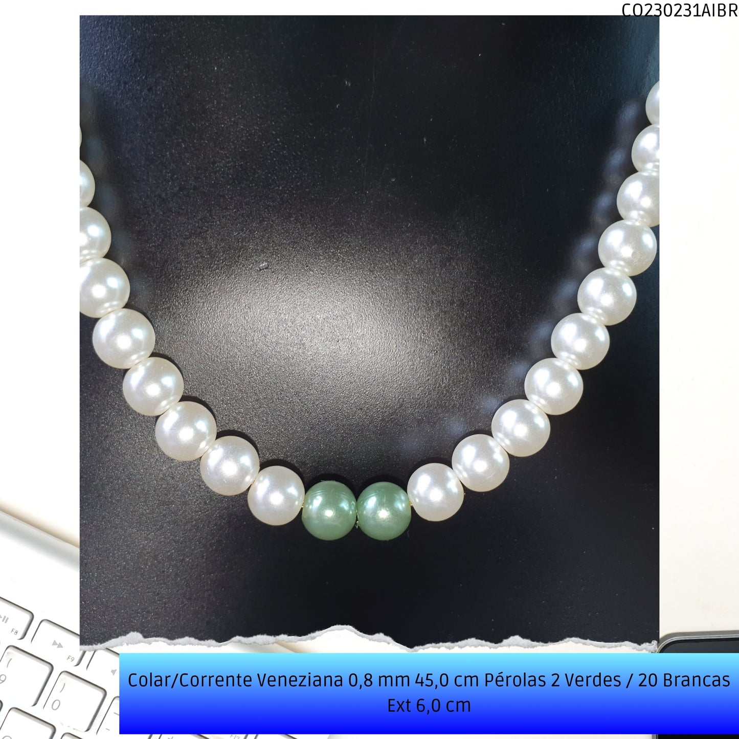 Colar/Corrente Veneziana 0.8 mm 45.0 cm Pérolas 2 Verdes / 20 Brancas Ext 6.0 cm   - Código.: CO230231AIBR  - Peso.: 7.4 gr