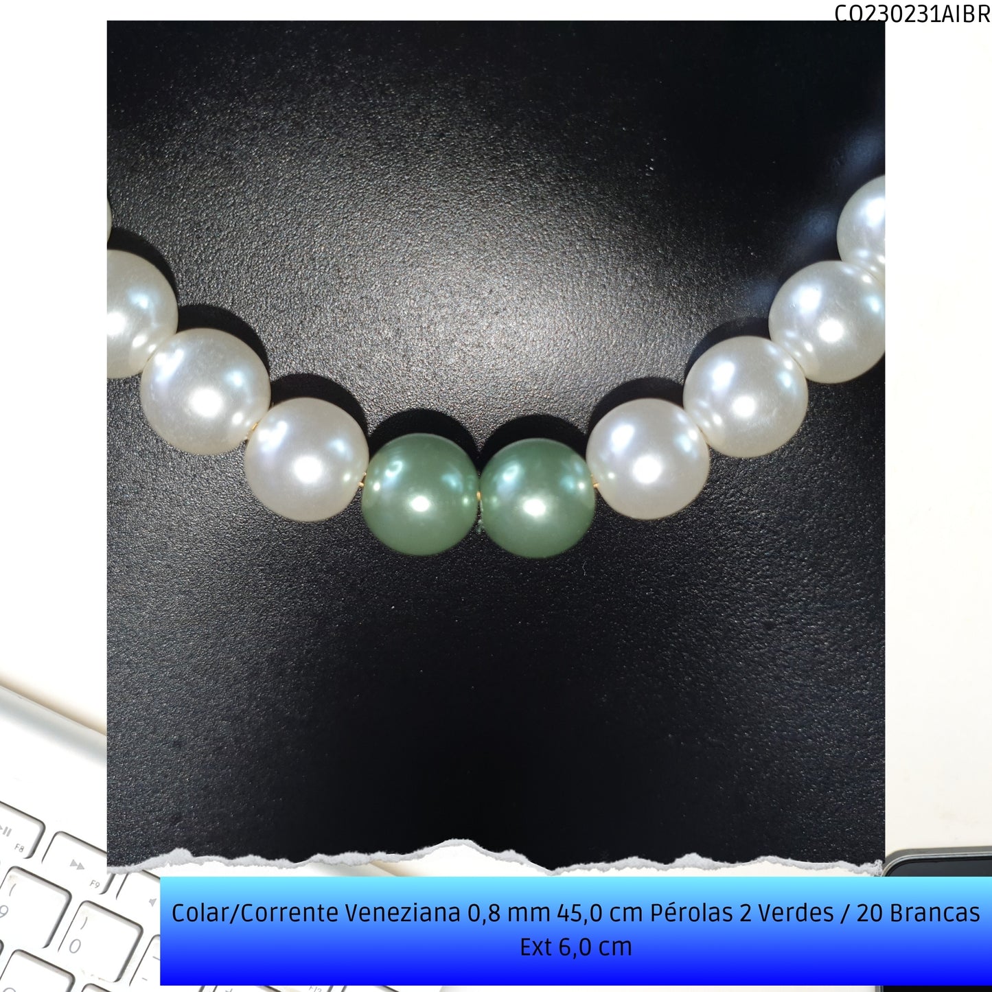 Colar/Corrente Veneziana 0.8 mm 45.0 cm Pérolas 2 Verdes / 20 Brancas Ext 6.0 cm   - Código.: CO230231AIBR  - Peso.: 7.4 gr