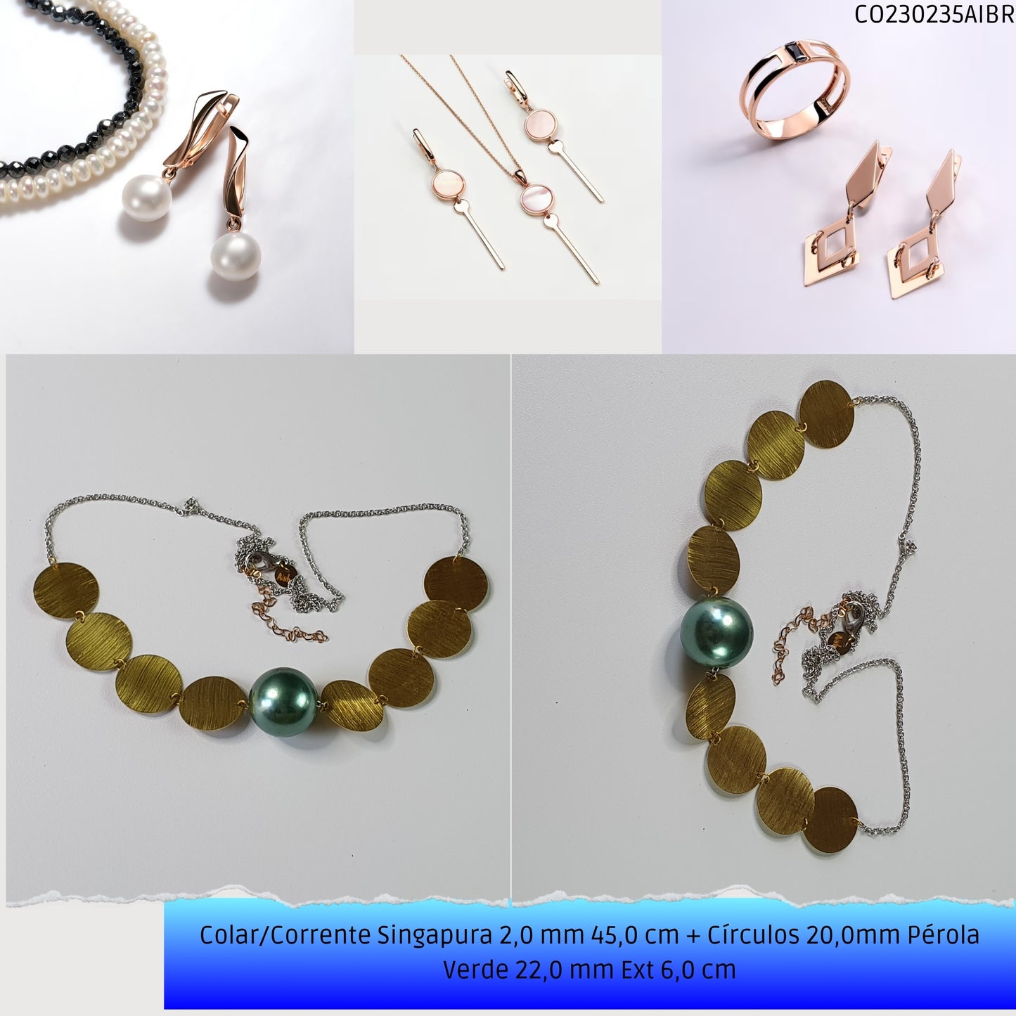 Colar/Corrente Singapura 2.0 mm 45.0 cm + Círculos 20.0mm Pérola Verde 22.0 mm Ext 6.0 cm   - Código.: CO230235AIBR  - Peso.: 18.3 gr